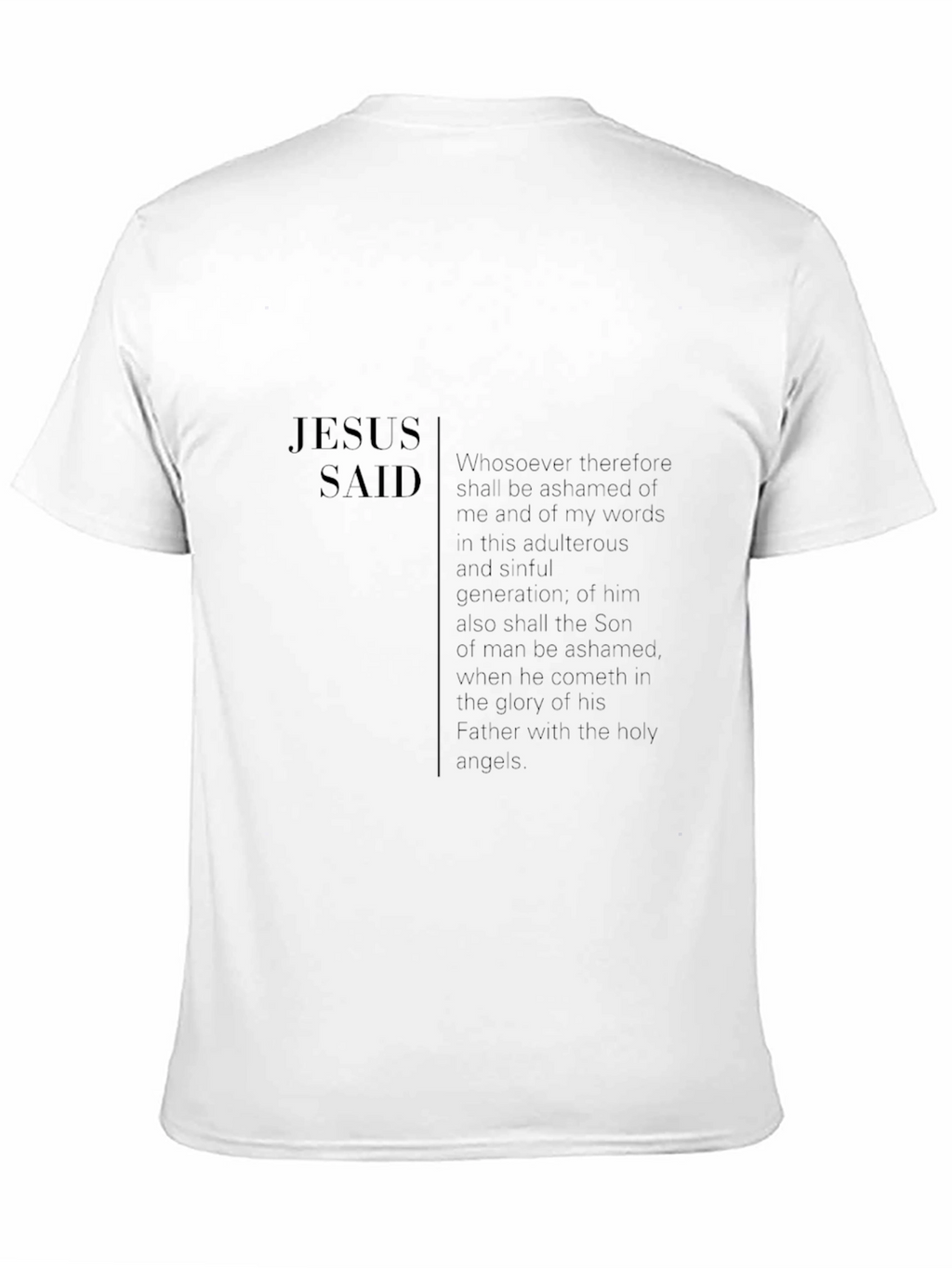 Jesus Said Black T-Shirt Christian Apparel