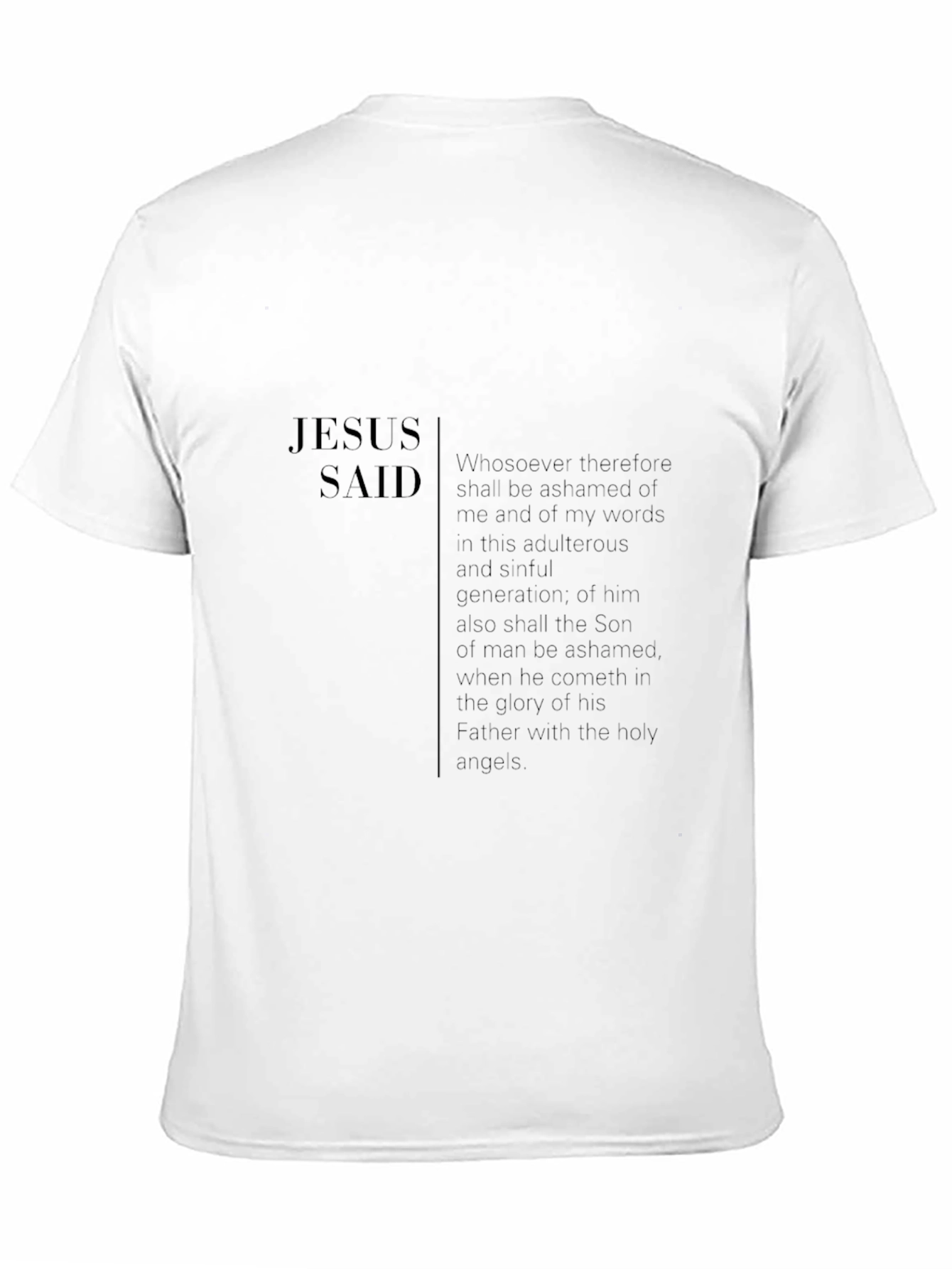 Jesus Said Black T-Shirt Christian Apparel