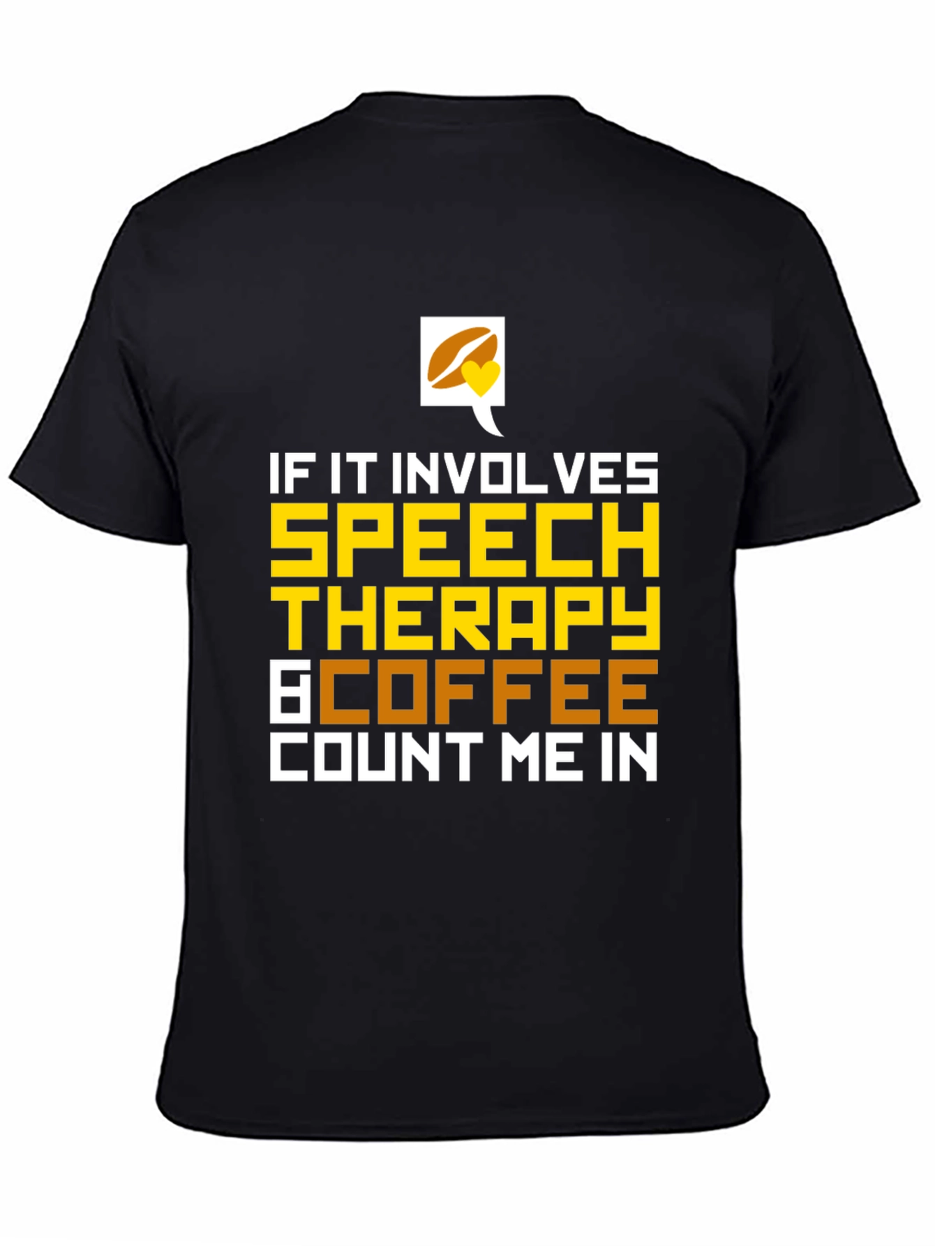 Speech Therapy & Coffee T-Shirt