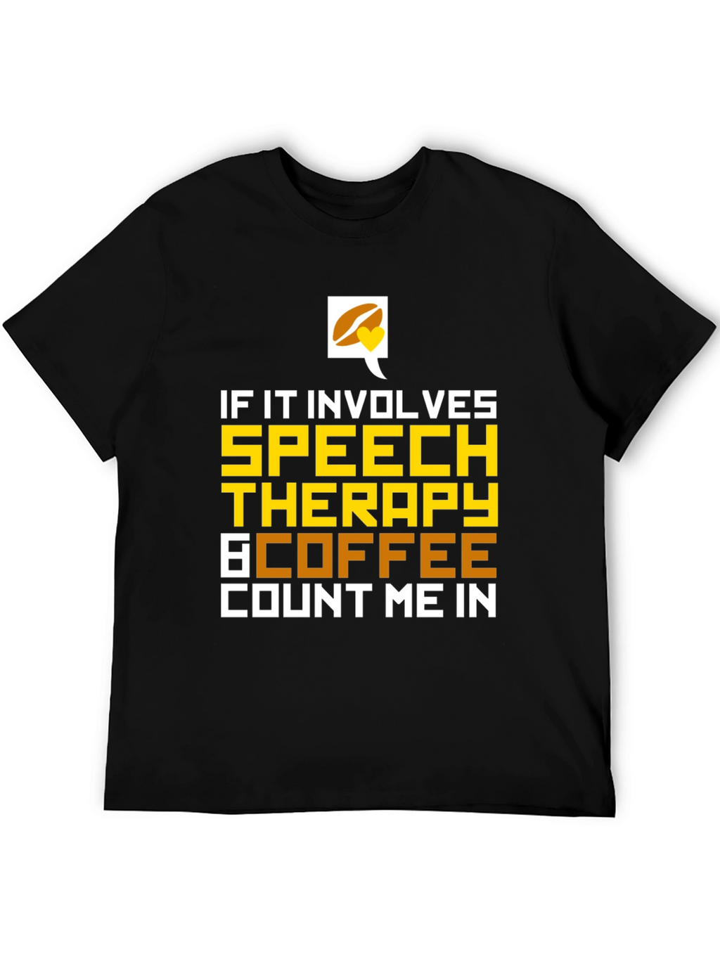 Speech Therapy & Coffee T-Shirt