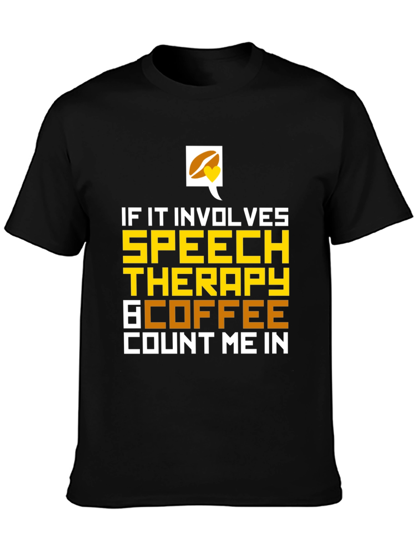 Speech Therapy & Coffee T-Shirt