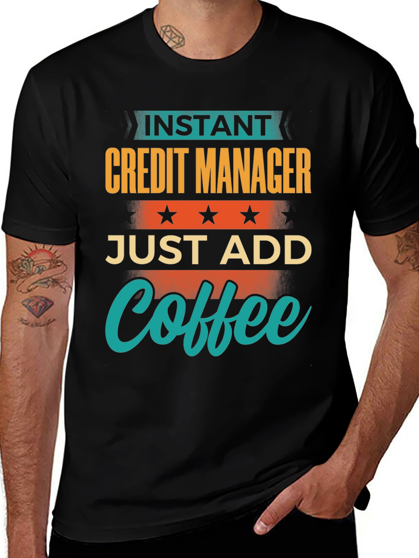 Instant Credit Manager Just Add Coffee T-Shirt