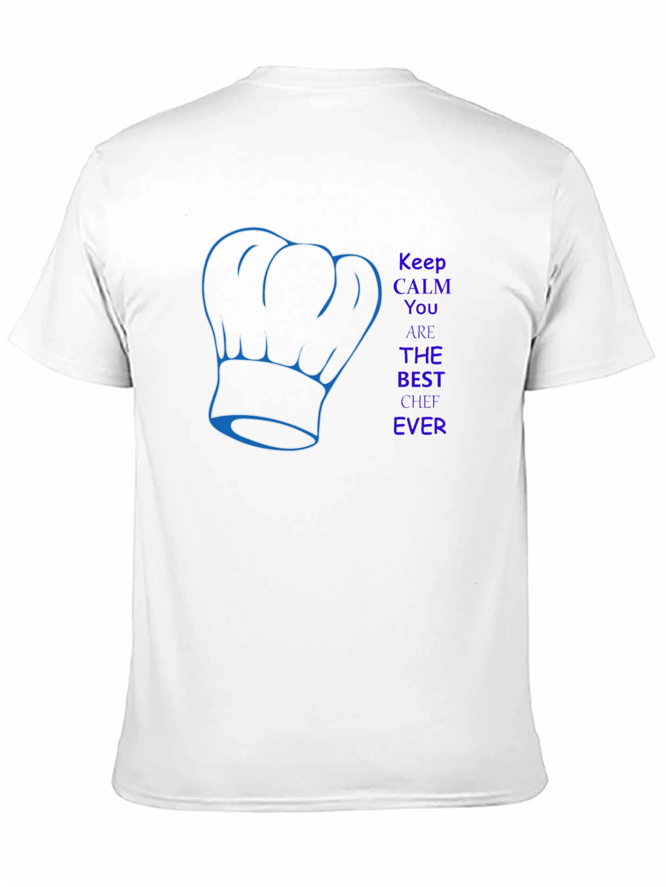 Best Chef Ever T-Shirt - Keep Calm