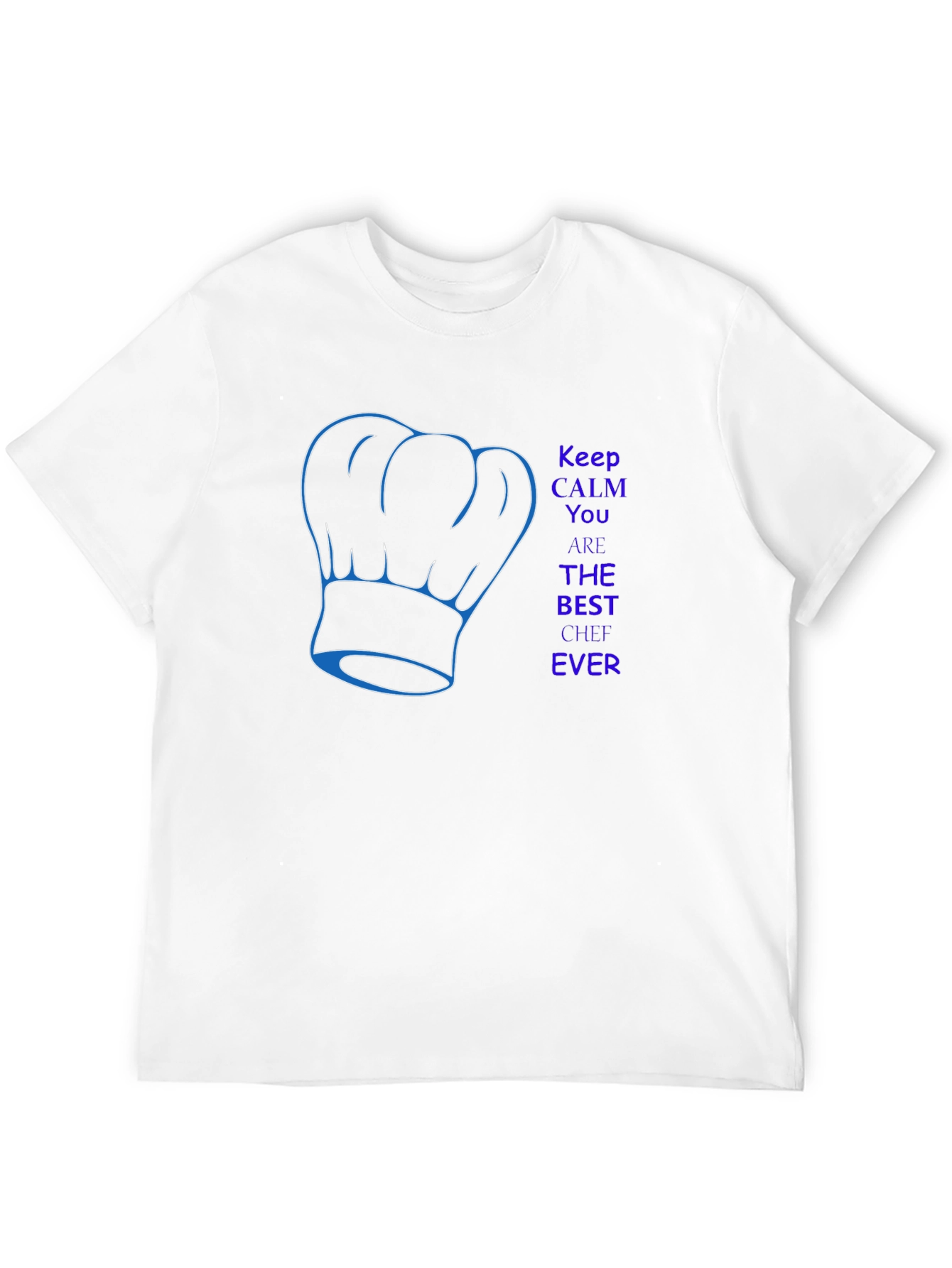Best Chef Ever T-Shirt - Keep Calm