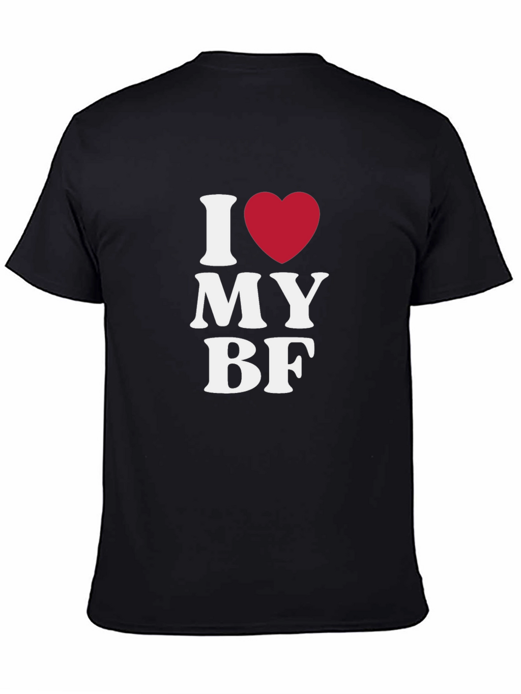 I Love My BF Black T-Shirt
