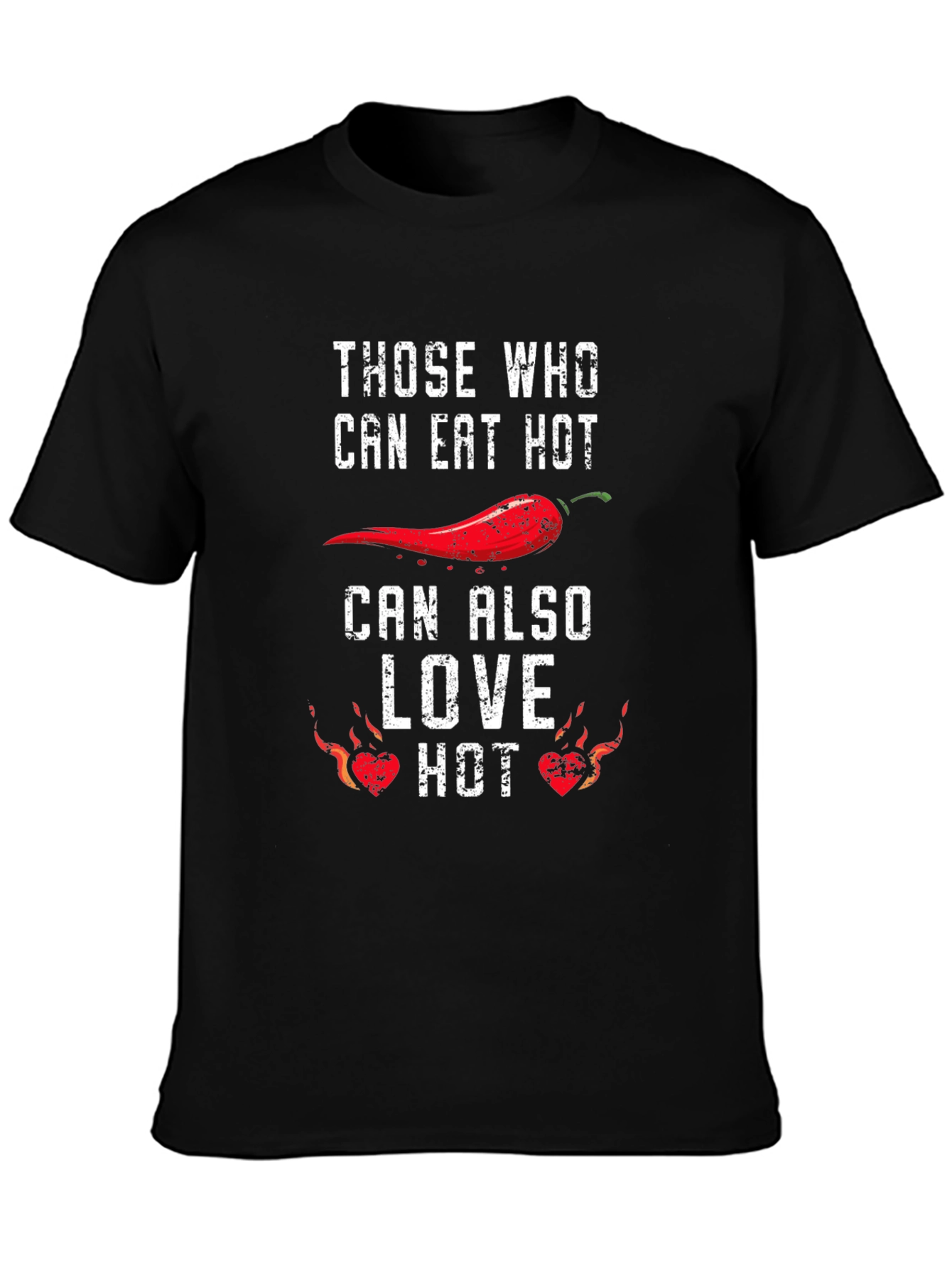 Spicy Food Lover T-Shirt - Eat Hot Love Hot