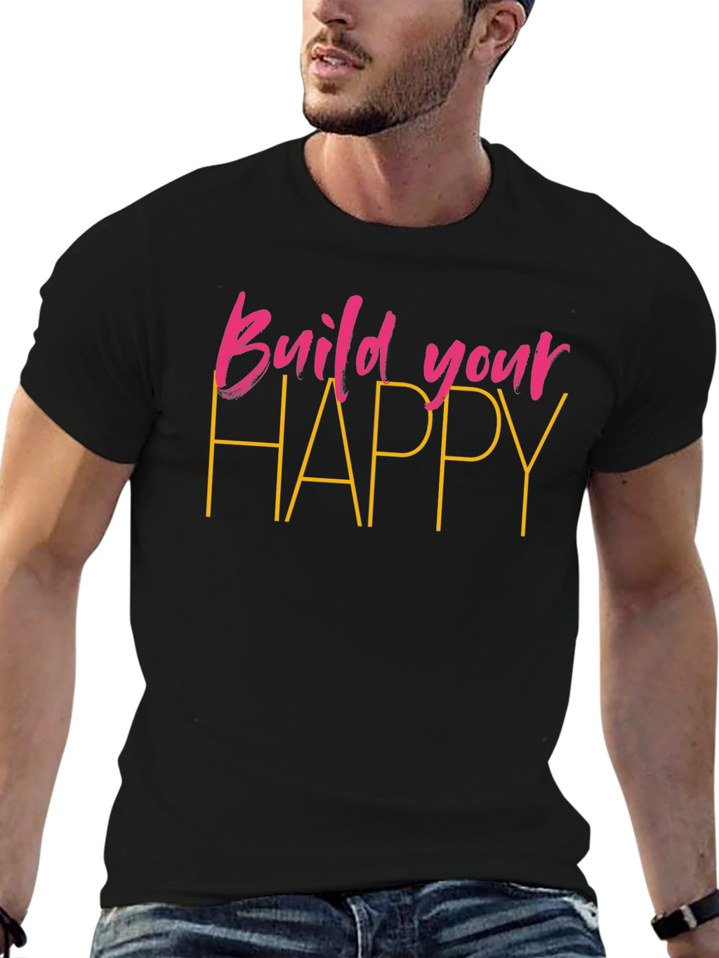 Build Your Happy Black T-Shirt