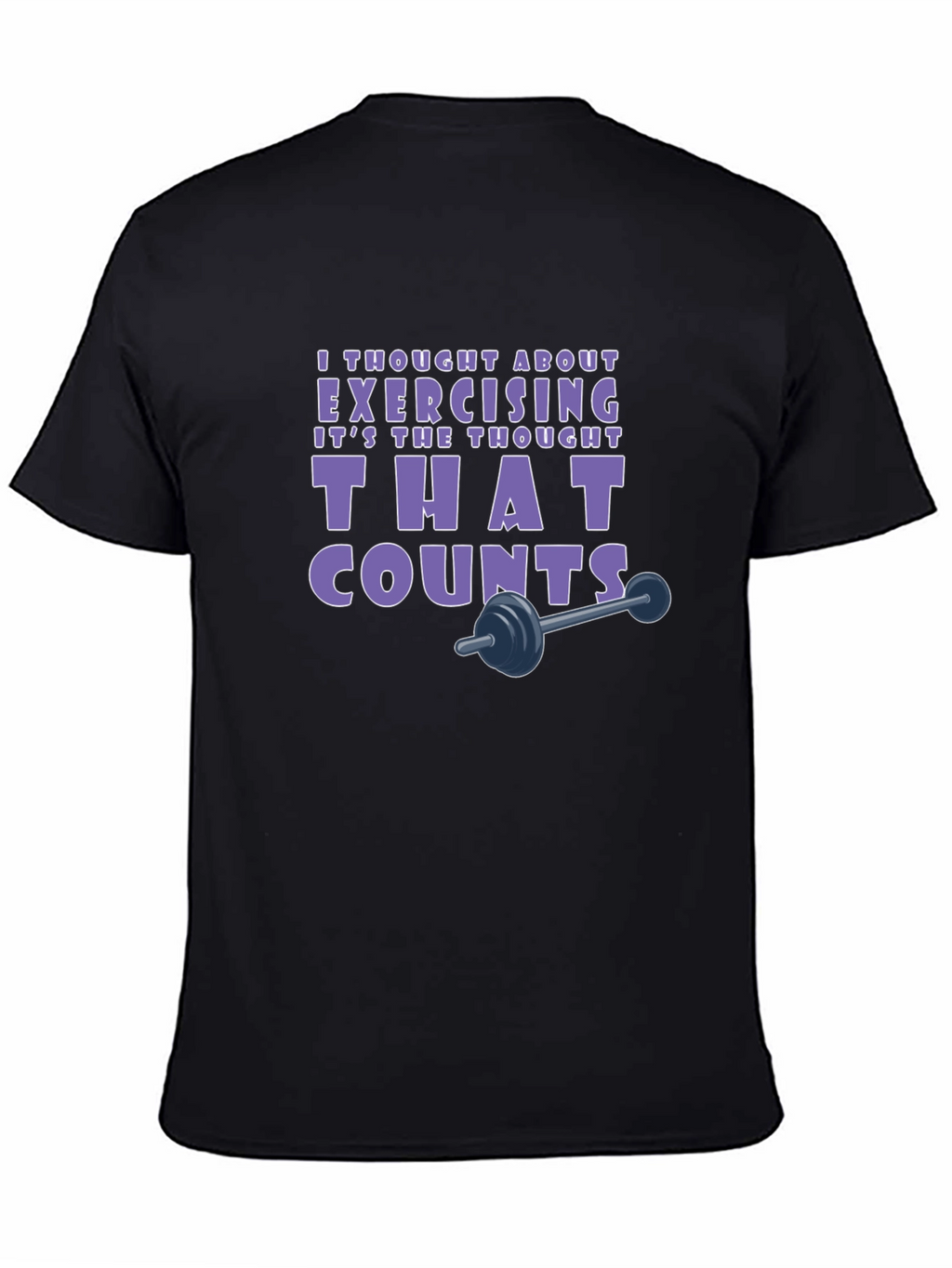 Exercise Thought Counts Tee