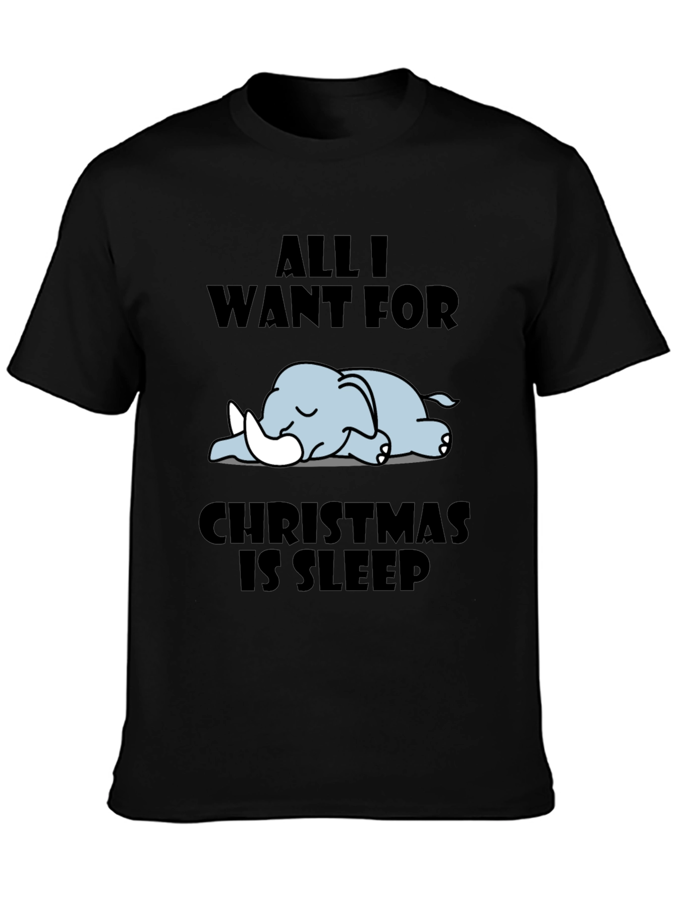 All I Want for Christmas is Sleep Graphic T-Shirt