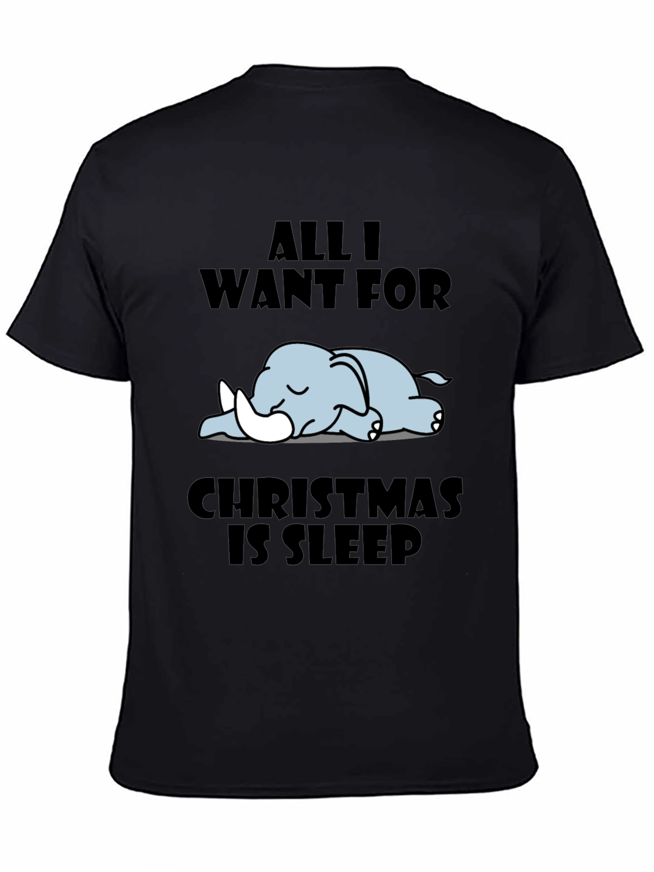 All I Want for Christmas is Sleep Graphic T-Shirt