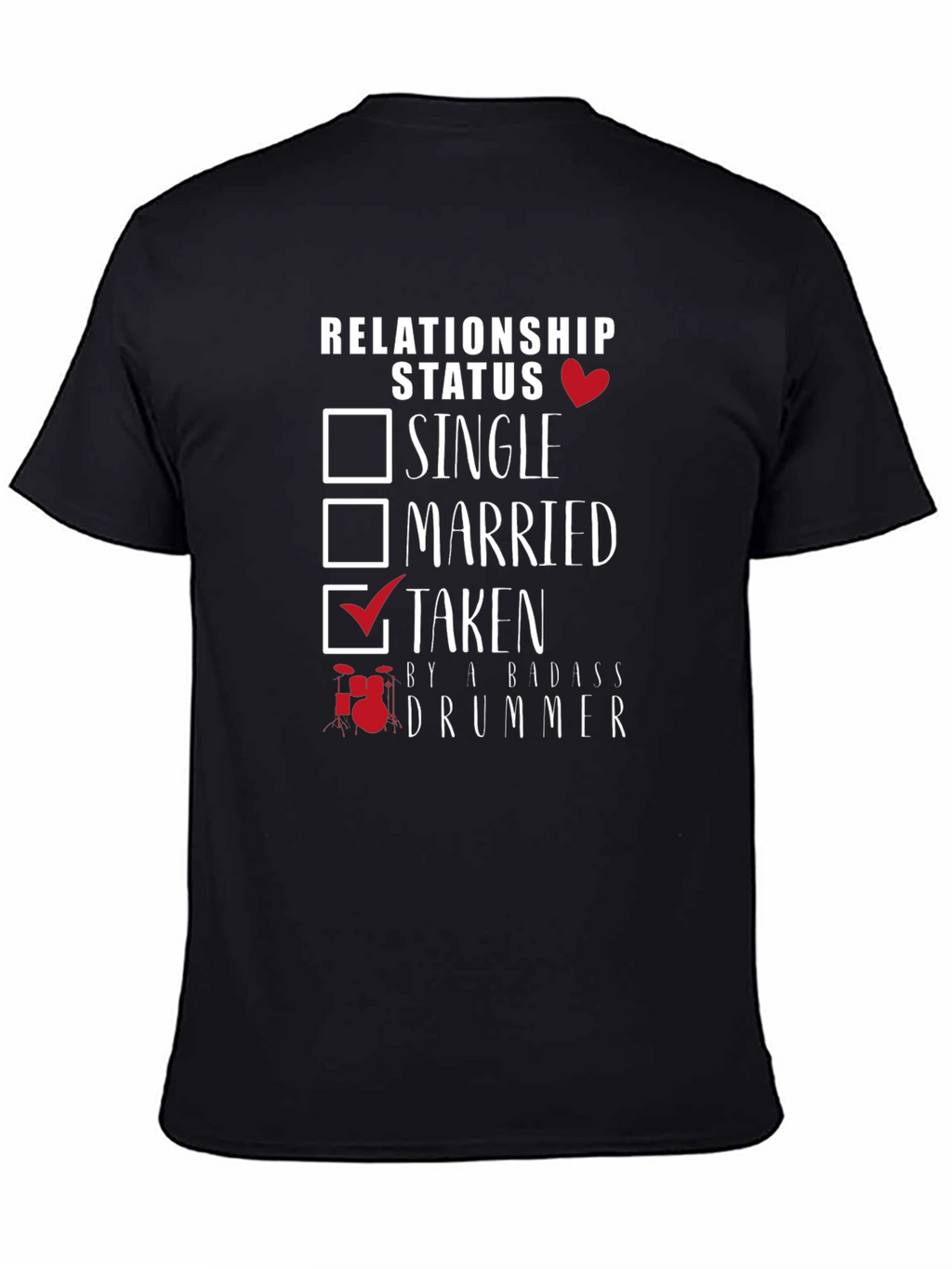 Taken by a Badass Drummer T-Shirt