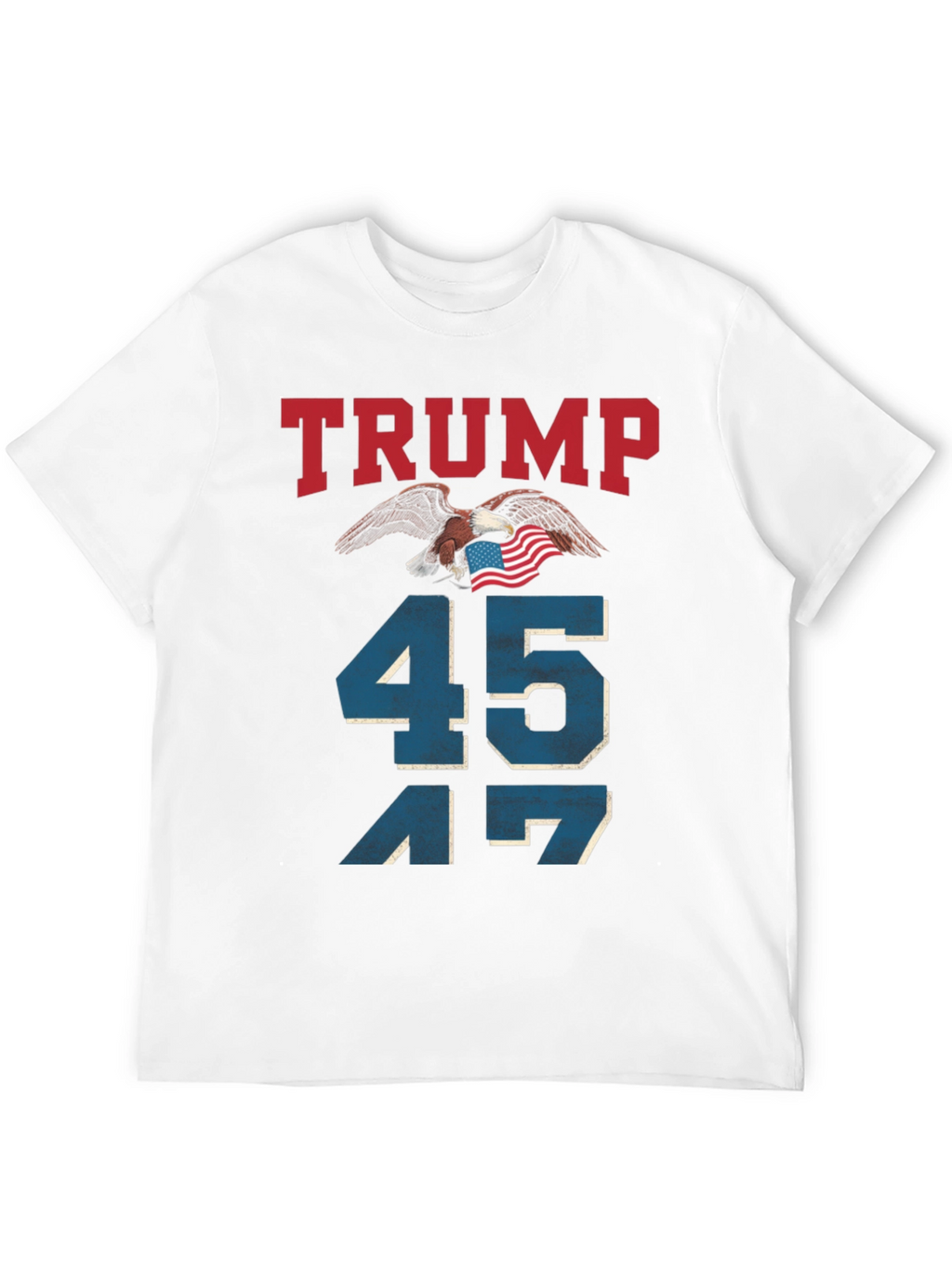 Trump 45 47 Eagle Patriotic T-Shirt
