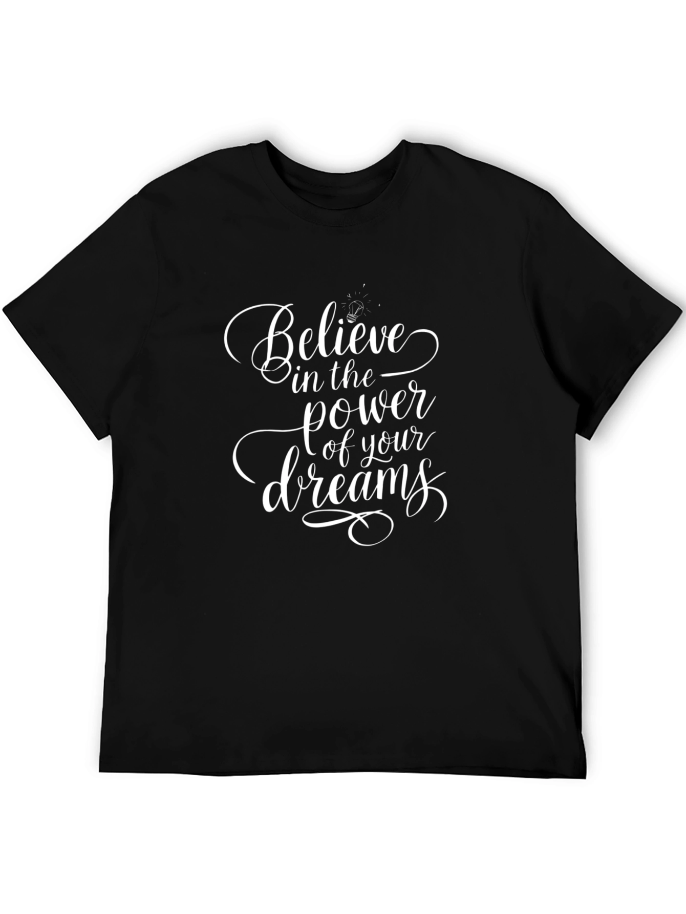 Believe in Your Dreams Graphic Tee - Black