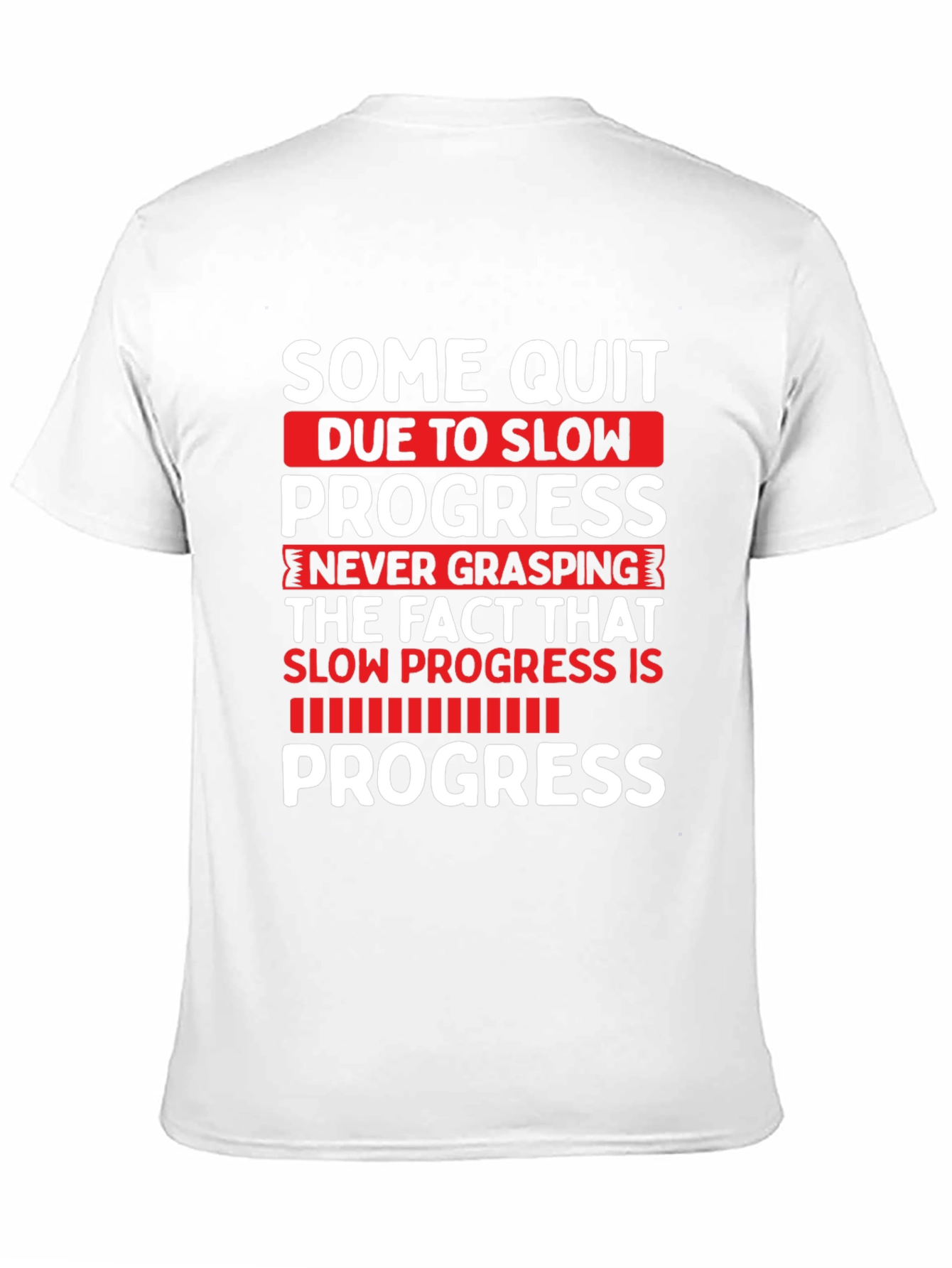 Motivational Progress T-Shirt - Fitness Gym Workout Tee