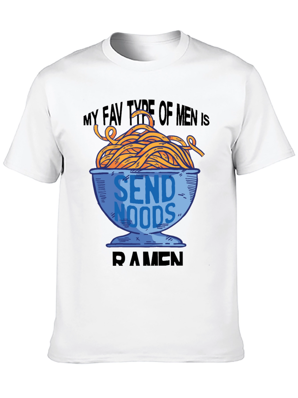 Ramen Noodle Mens T-Shirt - Send Noods Tee