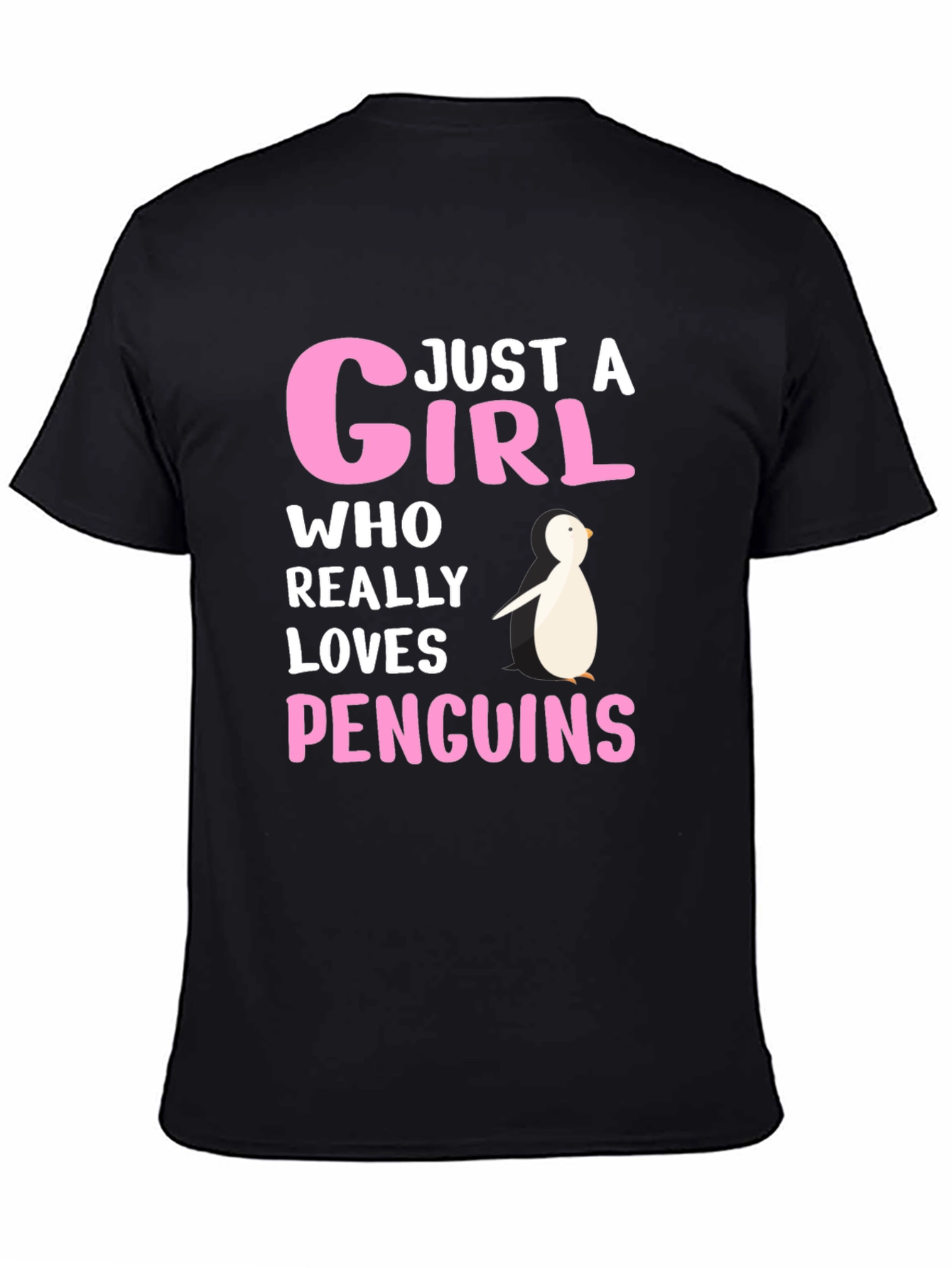 Penguin Lover Tee - Just A Girl Who Loves Penguins!