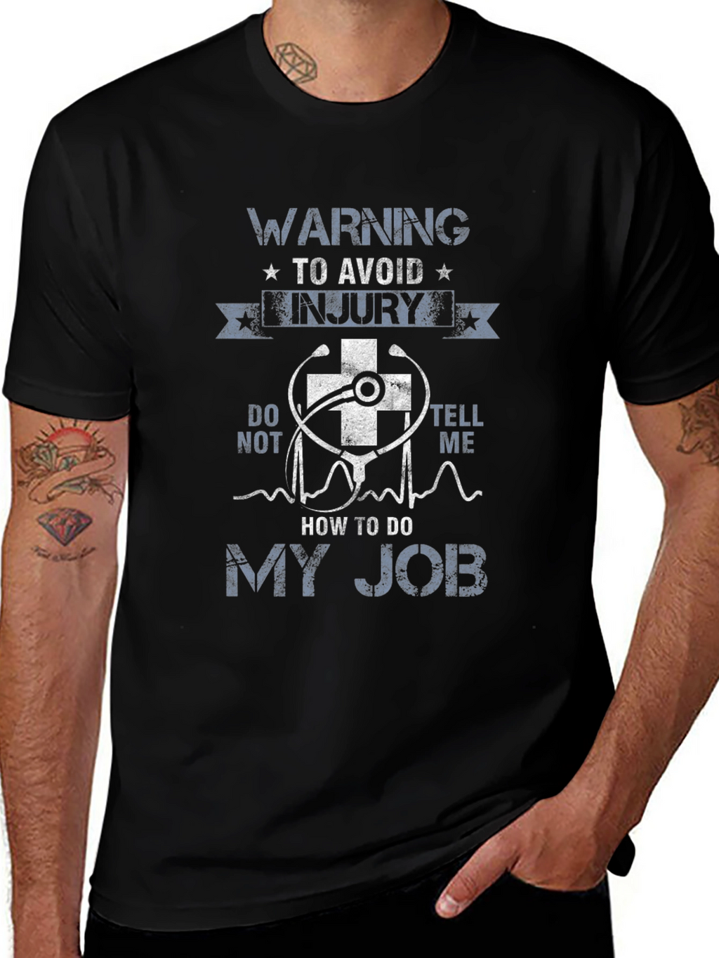 Warning To Avoid Injury - My Job Graphic T-Shirt