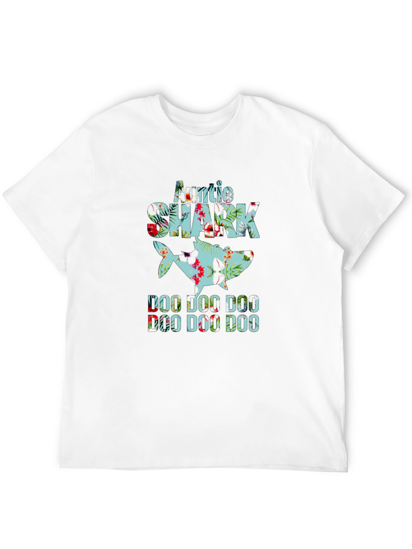 Auntie Shark Doo Doo Doo T-Shirt - Floral Pattern