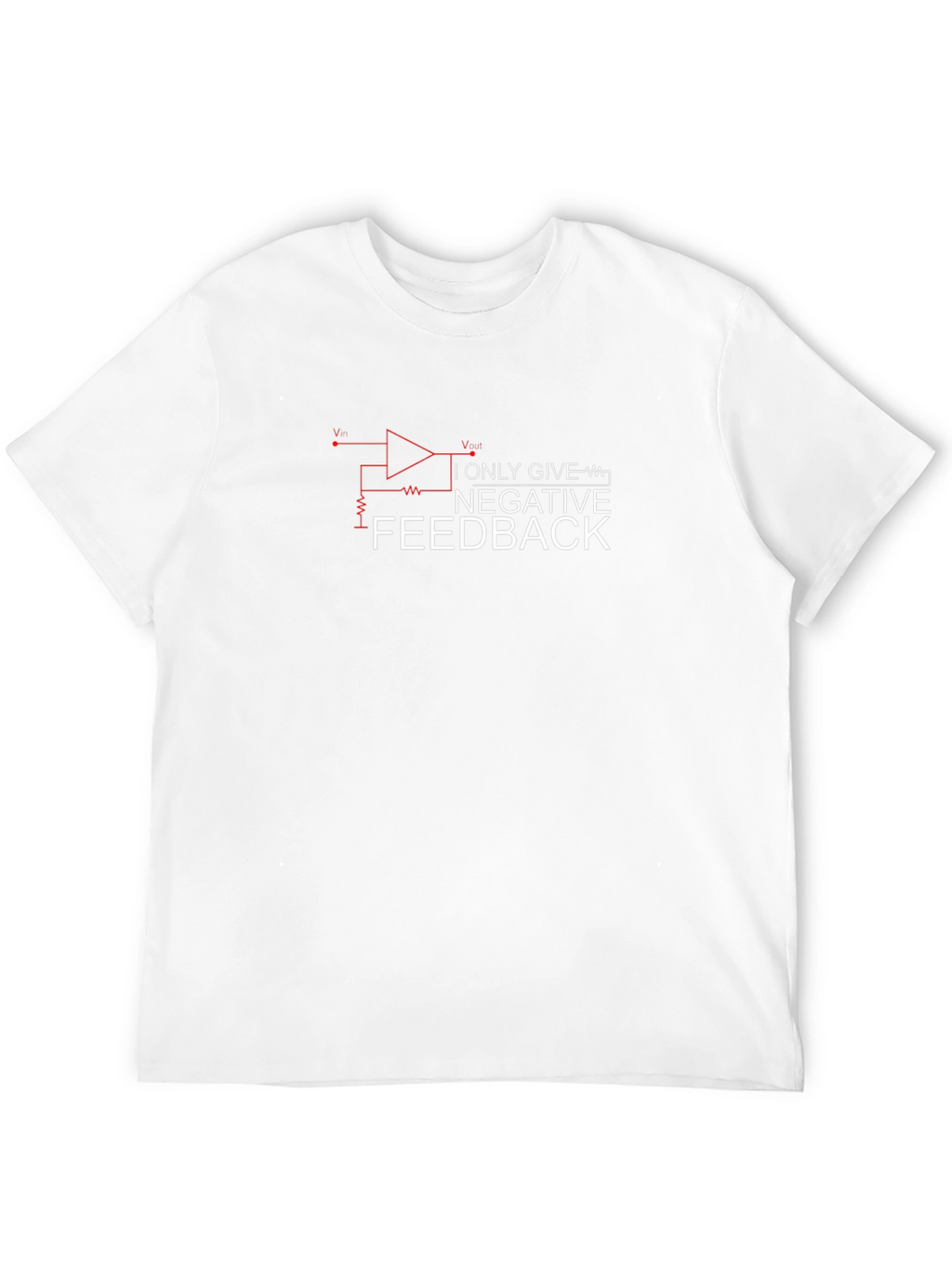 Negative Feedback T-Shirt - Funny Engineer Tee