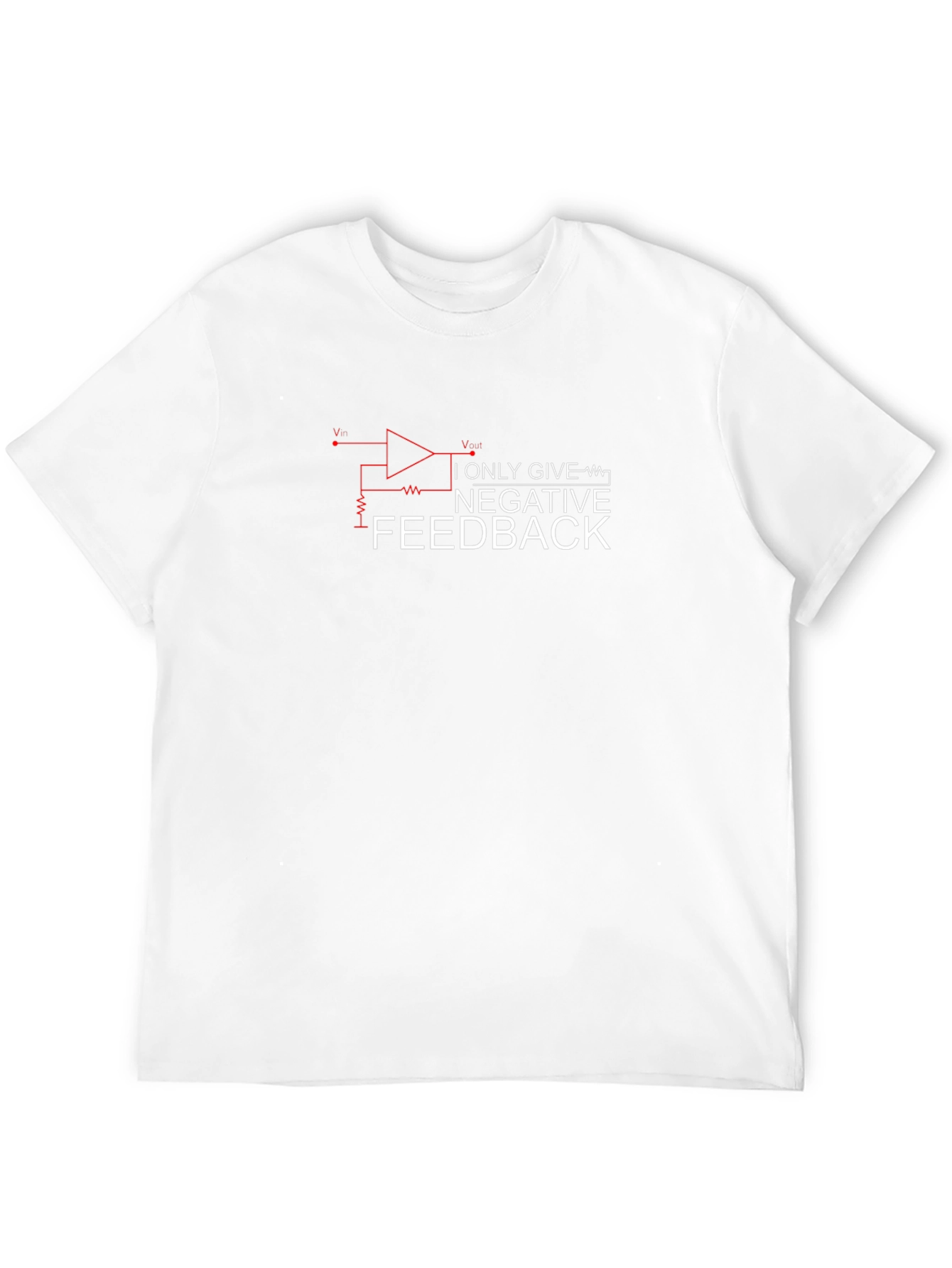 Negative Feedback T-Shirt - Funny Engineer Tee