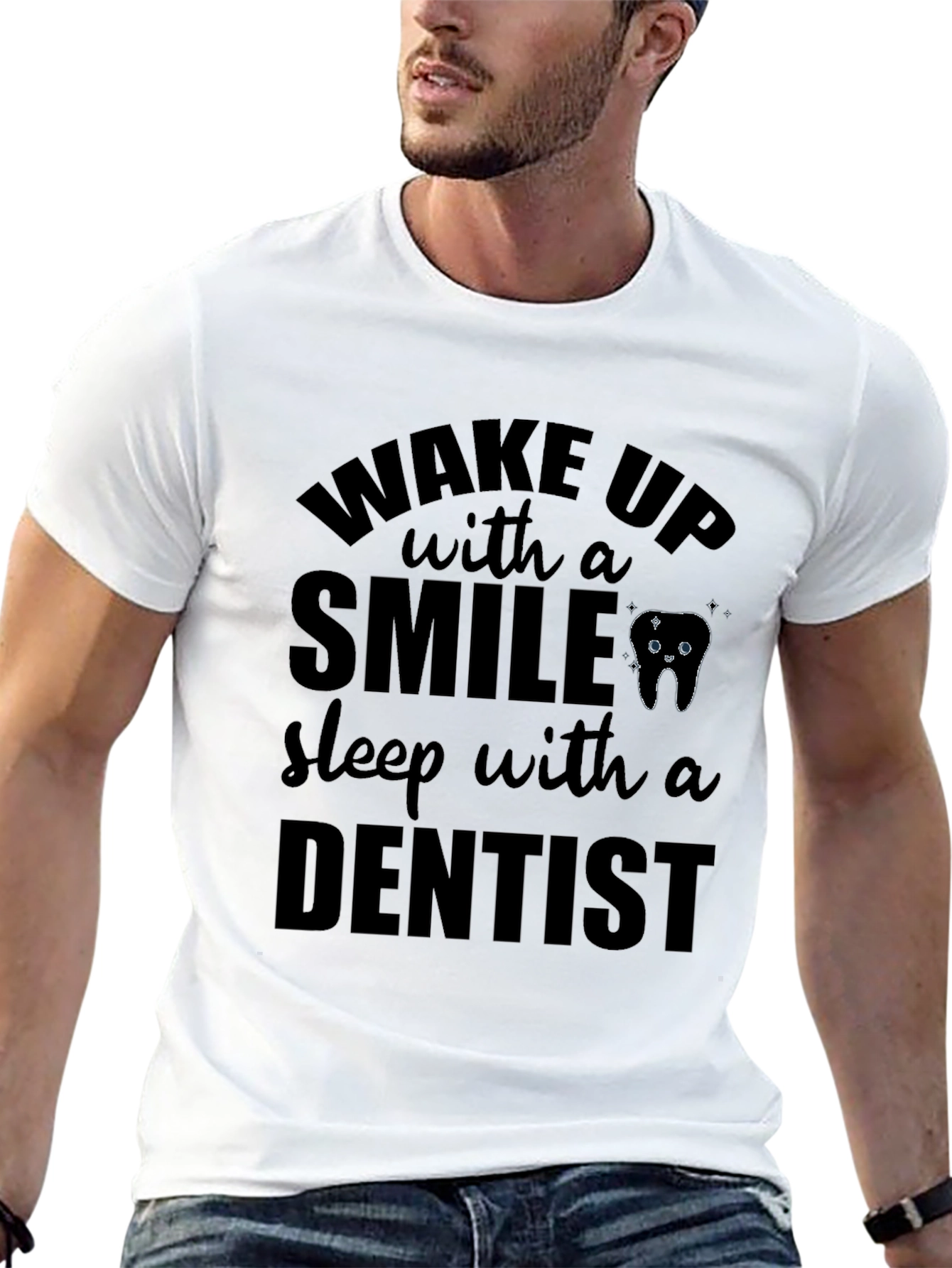 Wake Up With a Smile Dentist T-Shirt