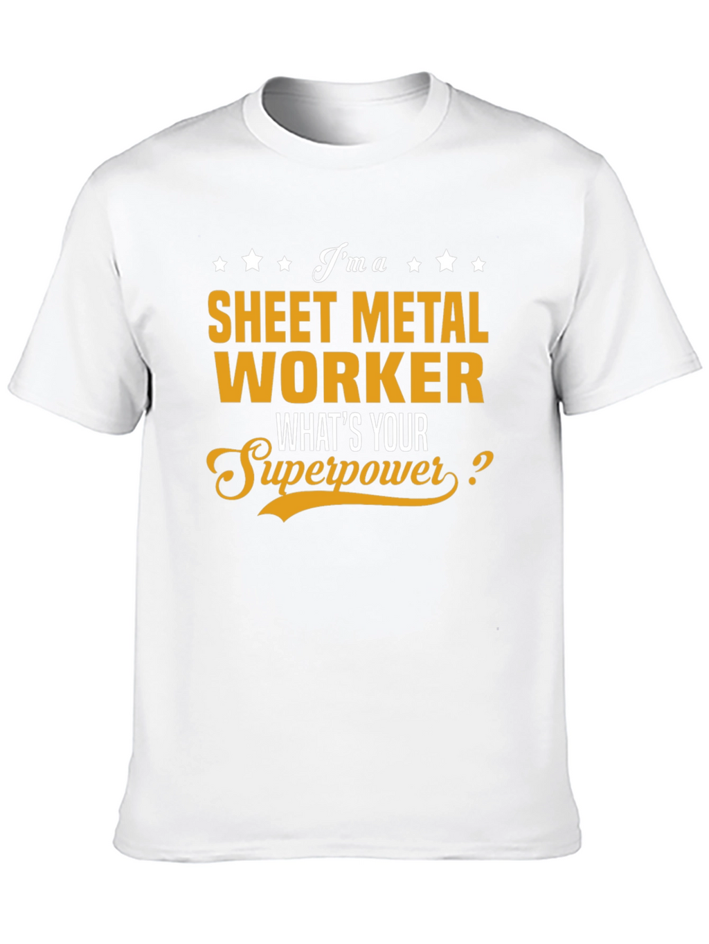 Sheet Metal Worker Superpower T-Shirt