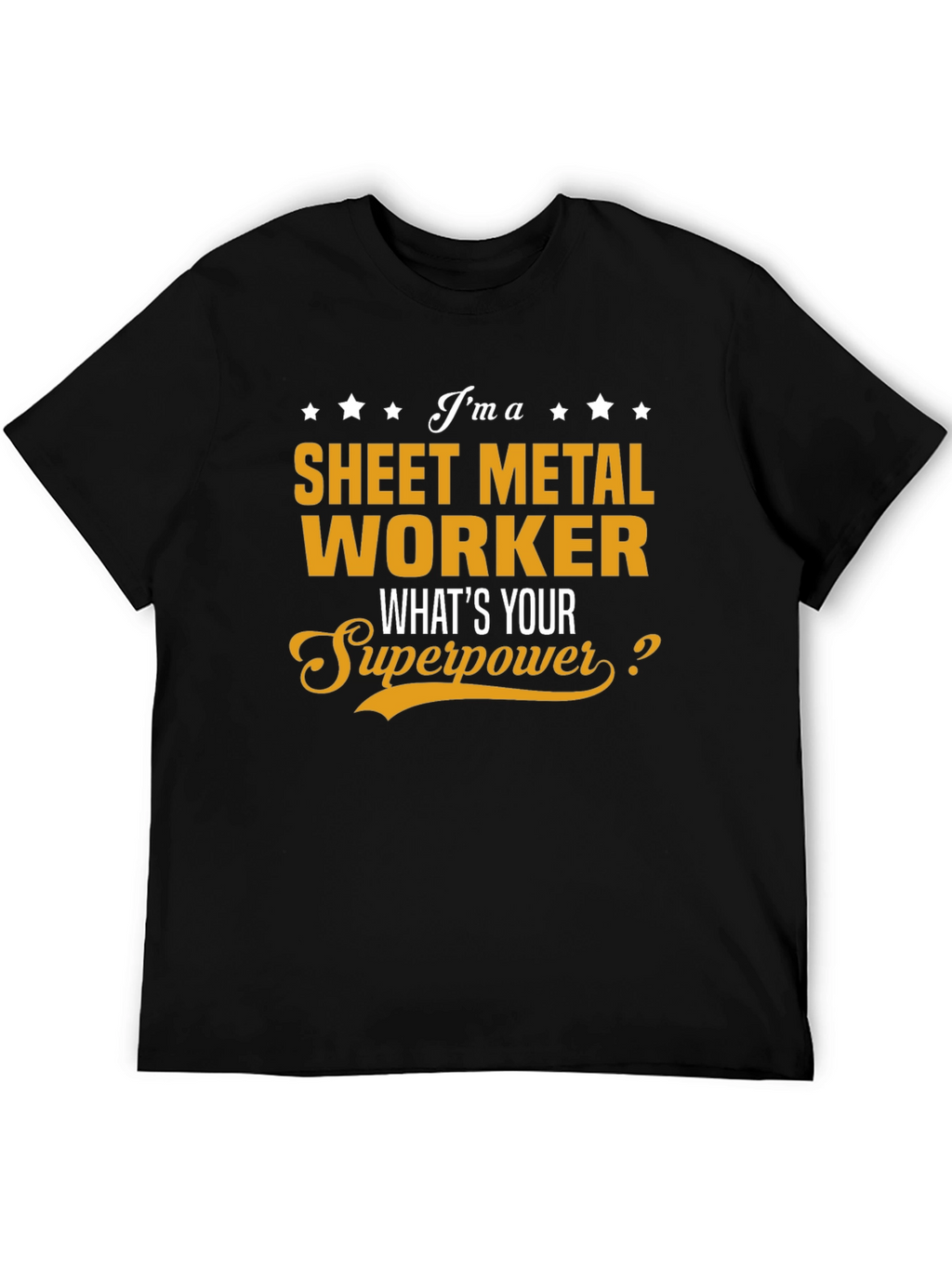 Sheet Metal Worker Superpower T-Shirt