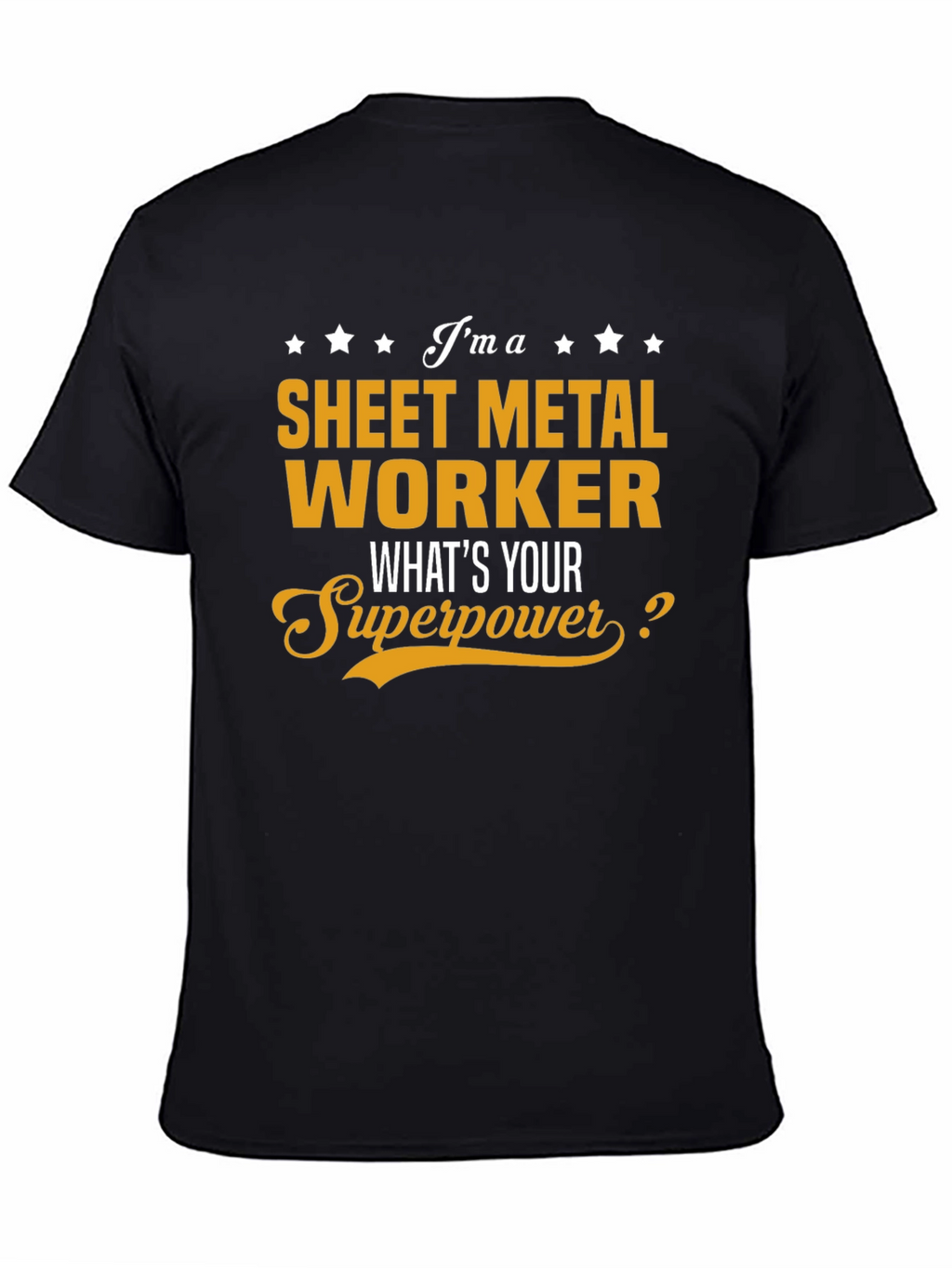Sheet Metal Worker Superpower T-Shirt
