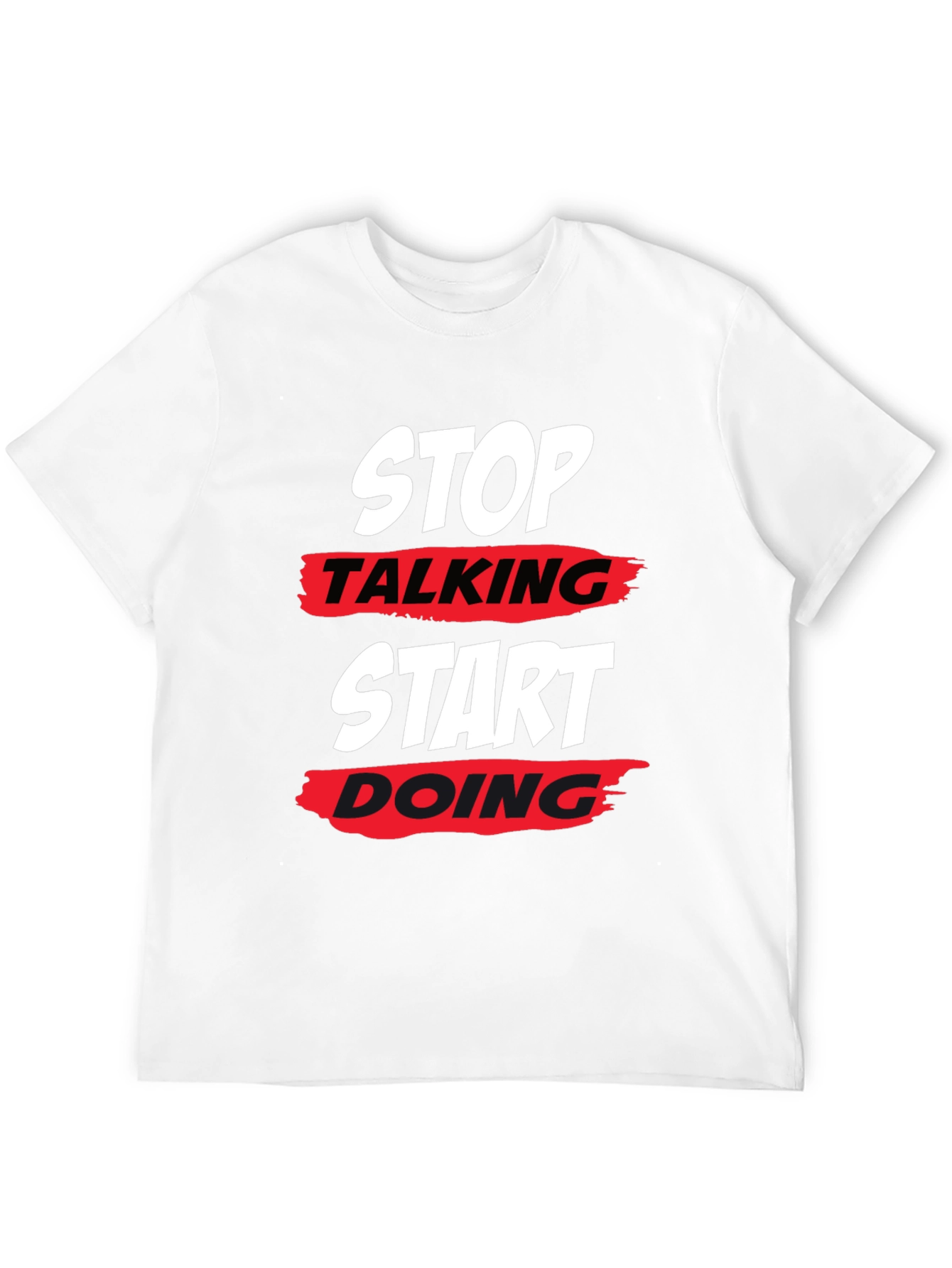 Stop Talking Start Doing Black T-Shirt
