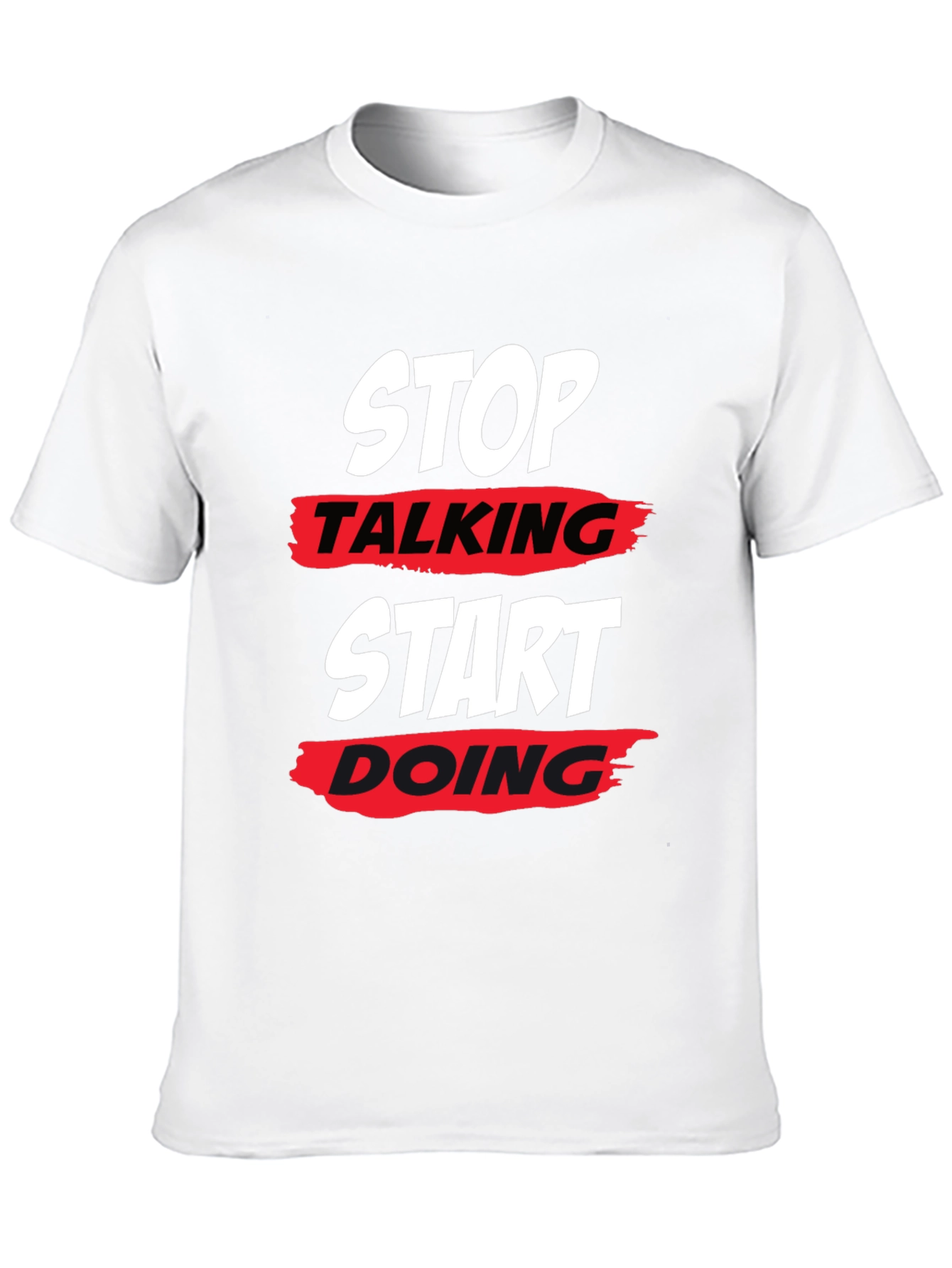 Stop Talking Start Doing Black T-Shirt