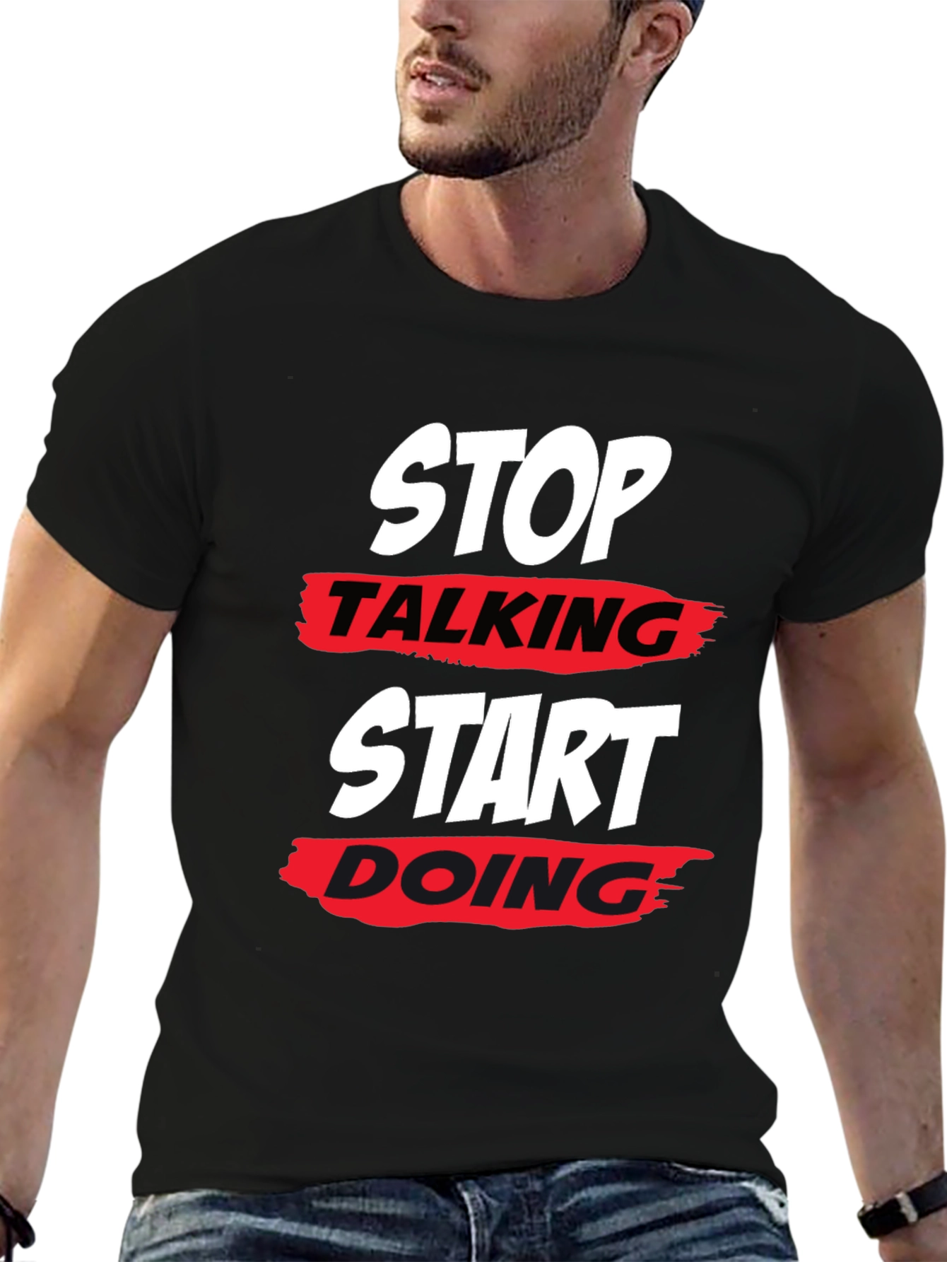 Stop Talking Start Doing Black T-Shirt