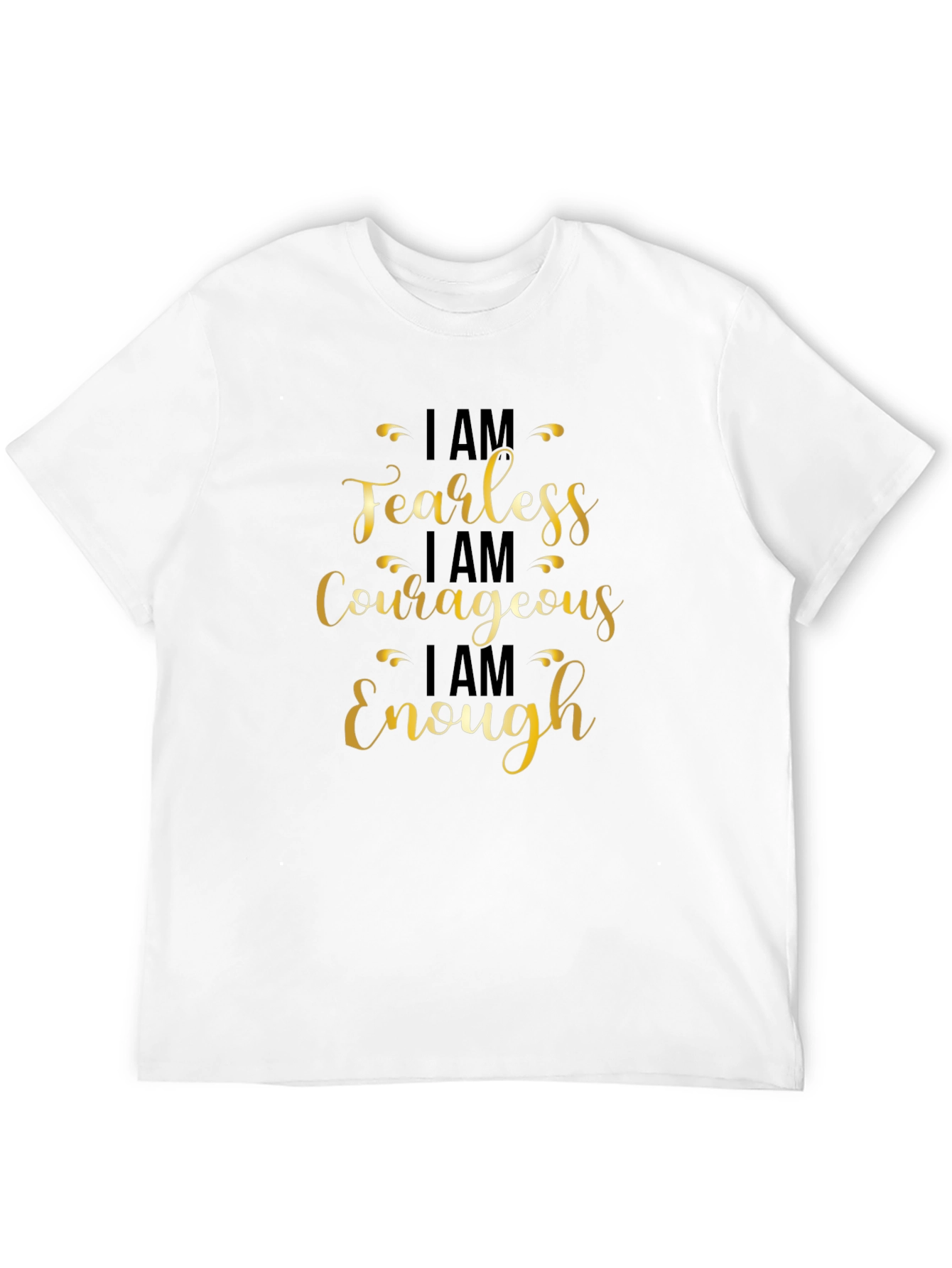 Fearless Courageous Enough Black T-Shirt