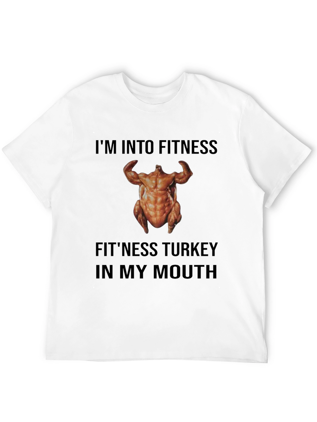 Fitness Turkey T-Shirt - Funny Thanksgiving Workout Tee