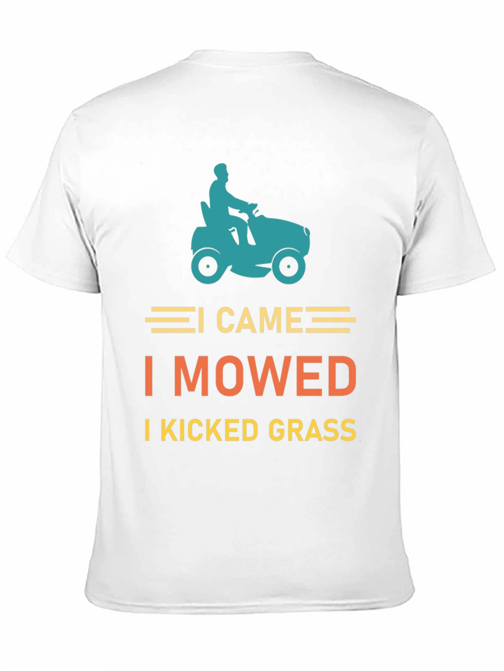 I Came I Mowed T-Shirt Lawn Mowing