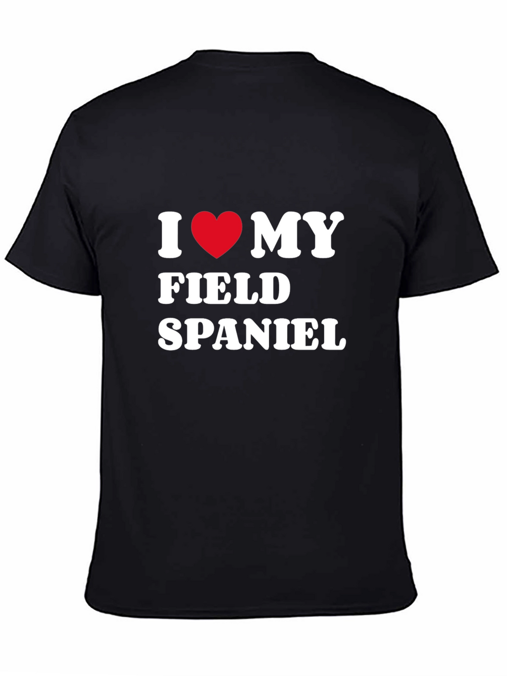I Love My Field Spaniel T-Shirt