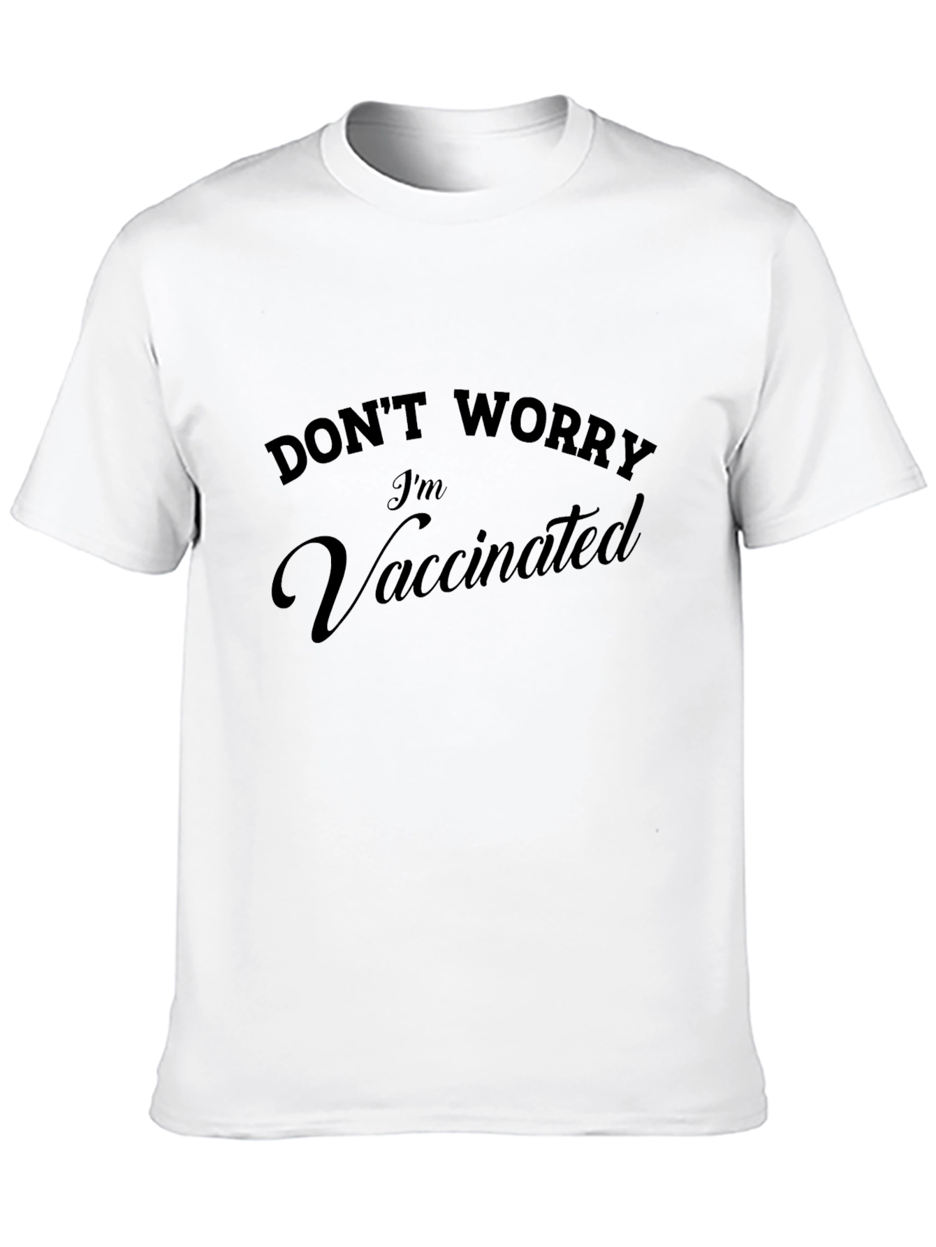 Dont Worry Im Vaccinated Graphic Tee