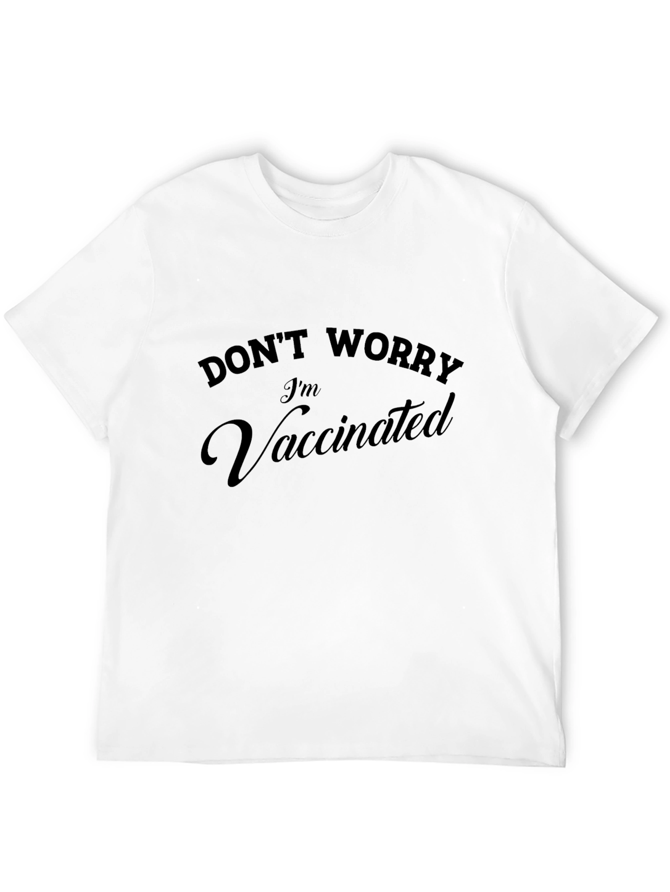 Dont Worry Im Vaccinated Graphic Tee