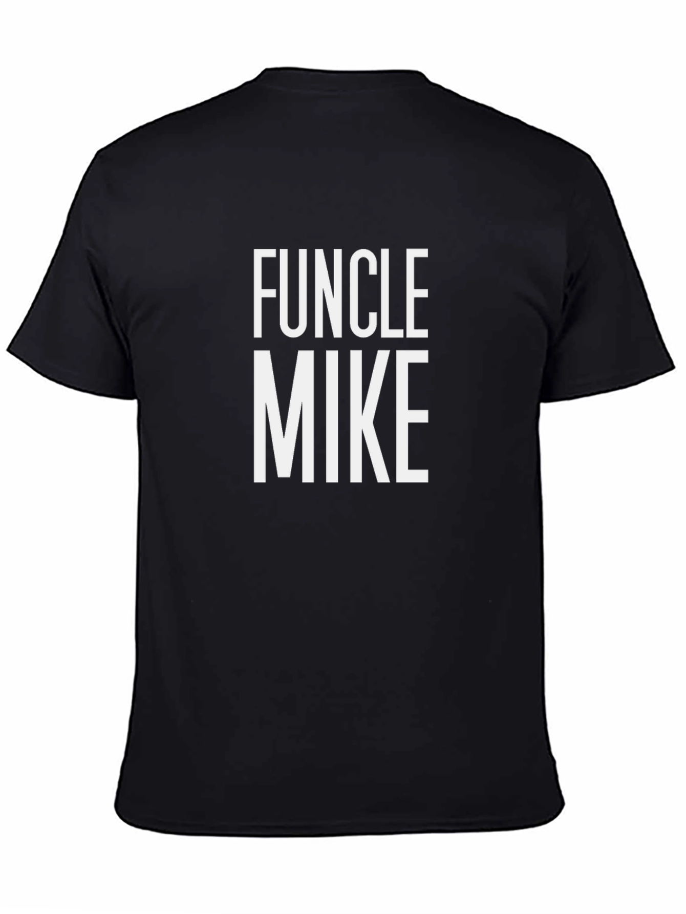 Funcle Mike T-Shirt - Novelty Uncle Gift