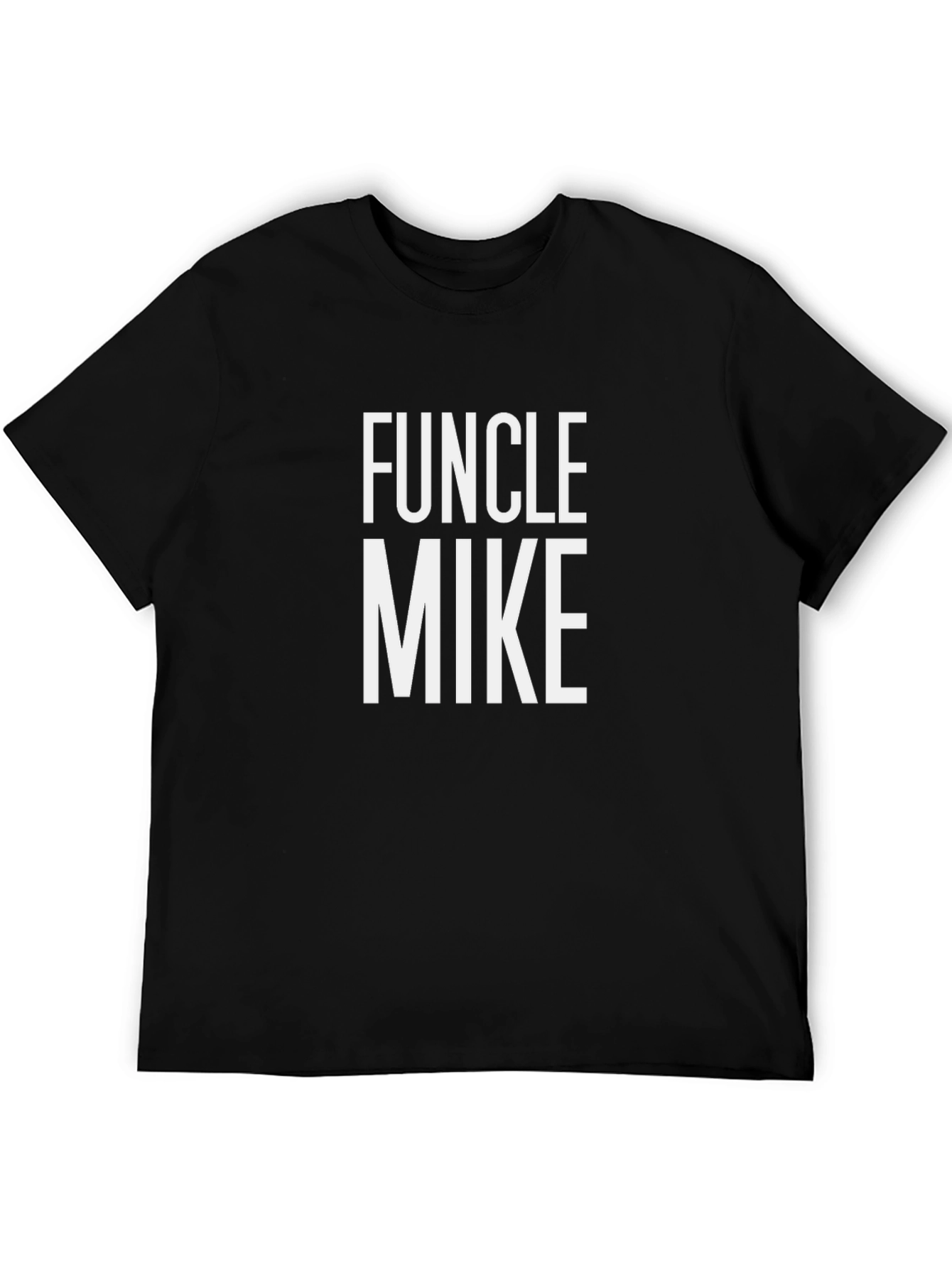 Funcle Mike T-Shirt - Novelty Uncle Gift
