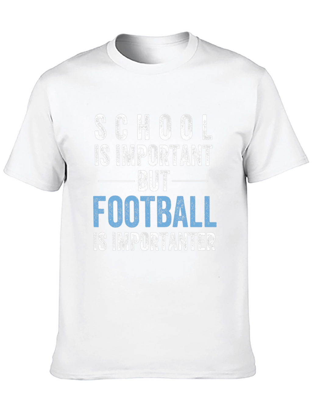 Funny Football T-Shirt: School Is Important But Football!