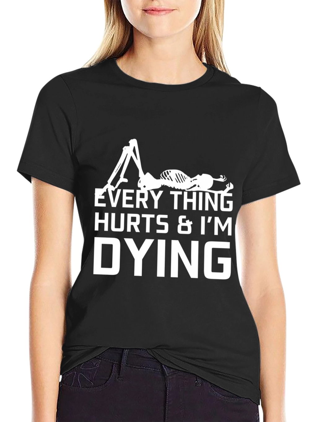 Everything Hurts Im Dying Black Graphic T-Shirt