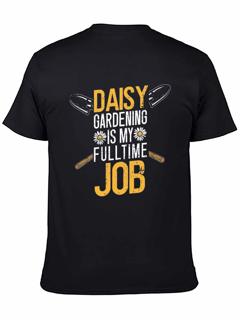 Daisy Gardening Fulltime Job Black T-Shirt