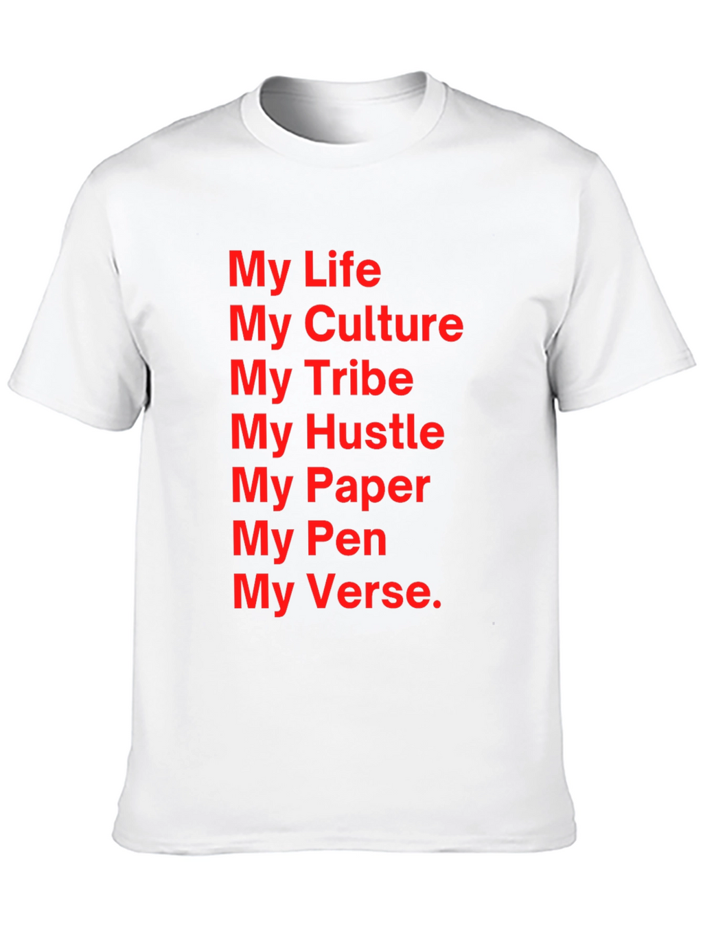 My Life Crew Neck T-Shirt