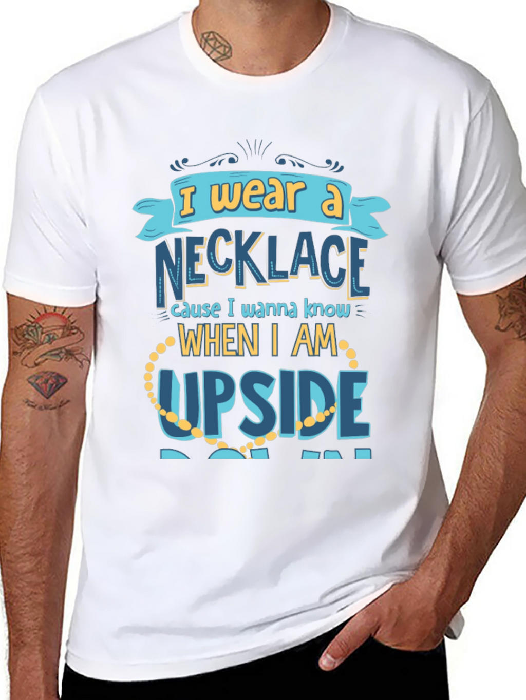 Funny Necklace T-Shirt - I Wear A Necklace