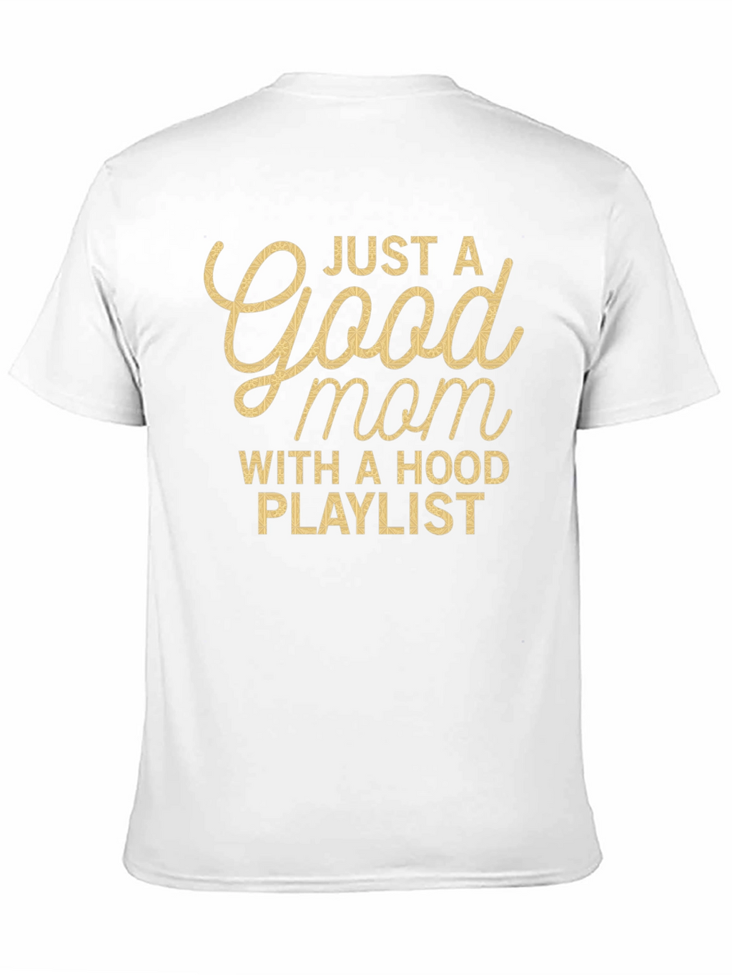 Good Mom With Hood Playlist T-Shirt