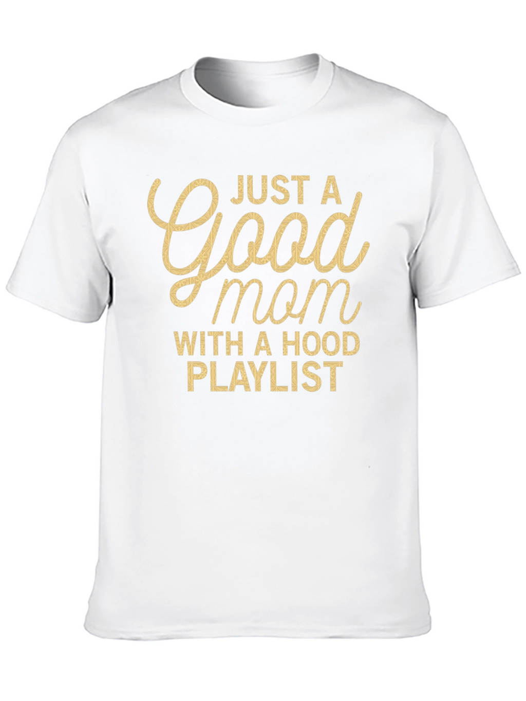 Good Mom With Hood Playlist T-Shirt