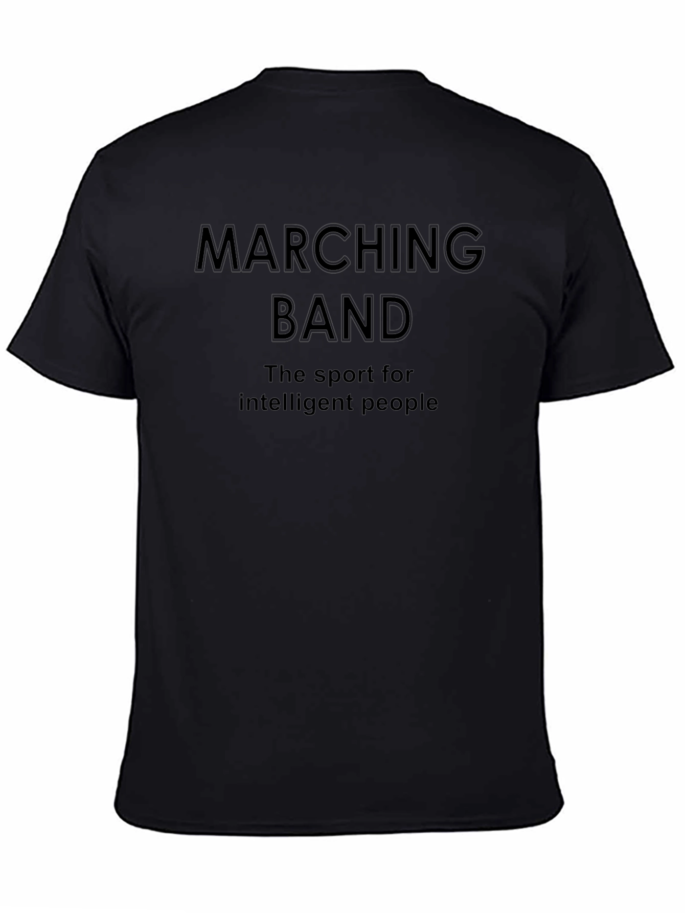 Marching Band: Sport for Intelligent People T-Shirt