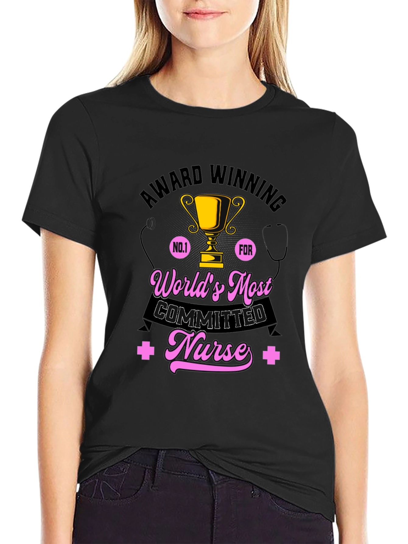 Worlds Most Committed Nurse T-Shirt - Award Winning Design
