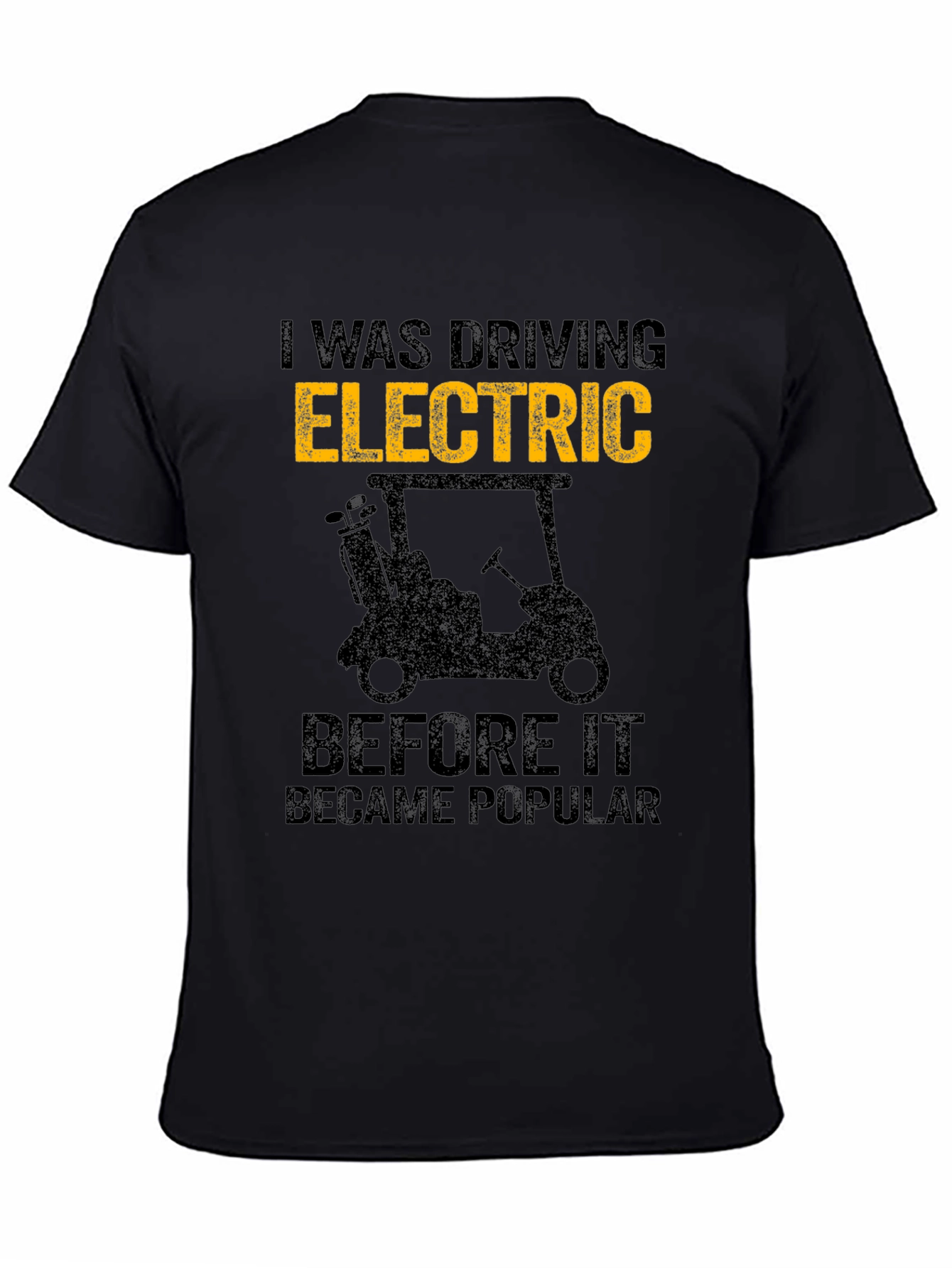 Electric Golf Cart T-Shirt - Drive Electric!