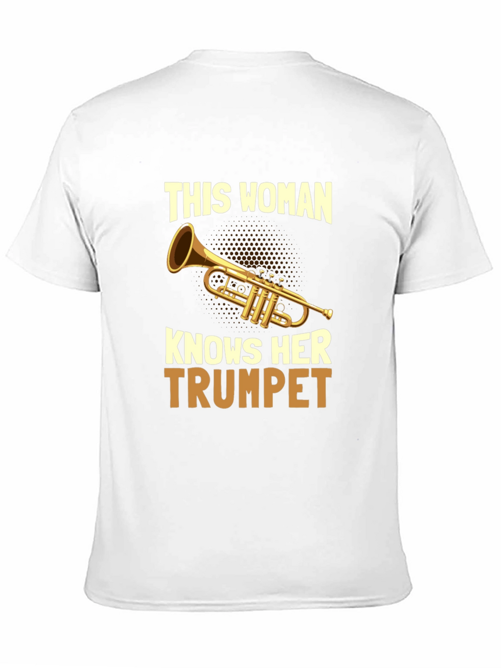 This Woman Knows Her Trumpet T-Shirt